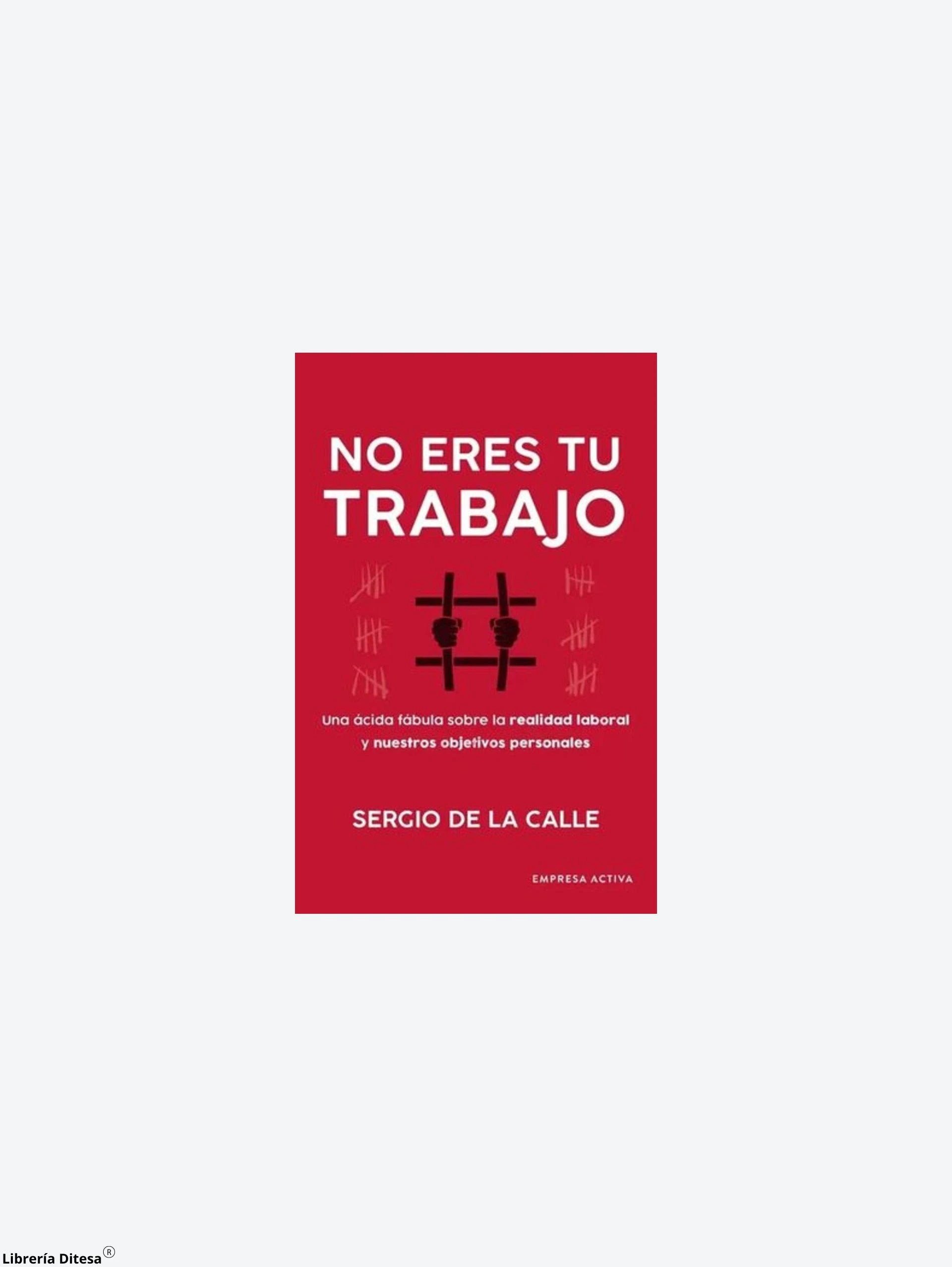 No Eres Tu Trabajo by Urano