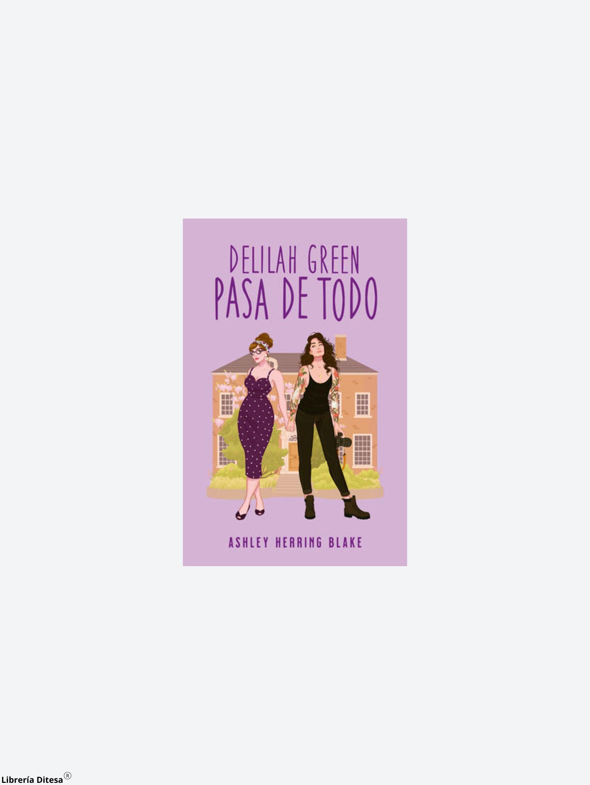 Delilah Green Pasa De Todo - Librería Ditesa