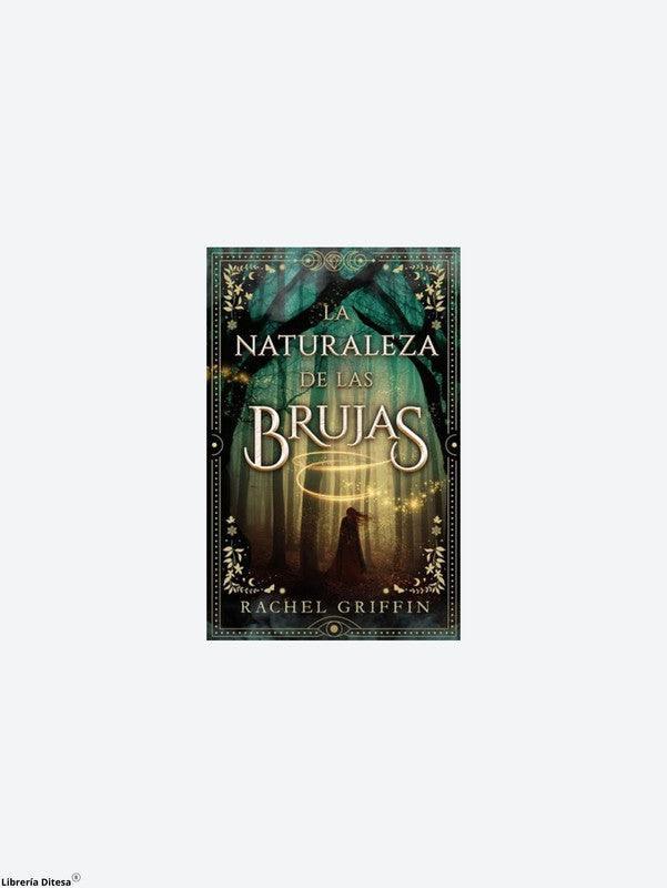 Naturaleza De Las Brujas, La