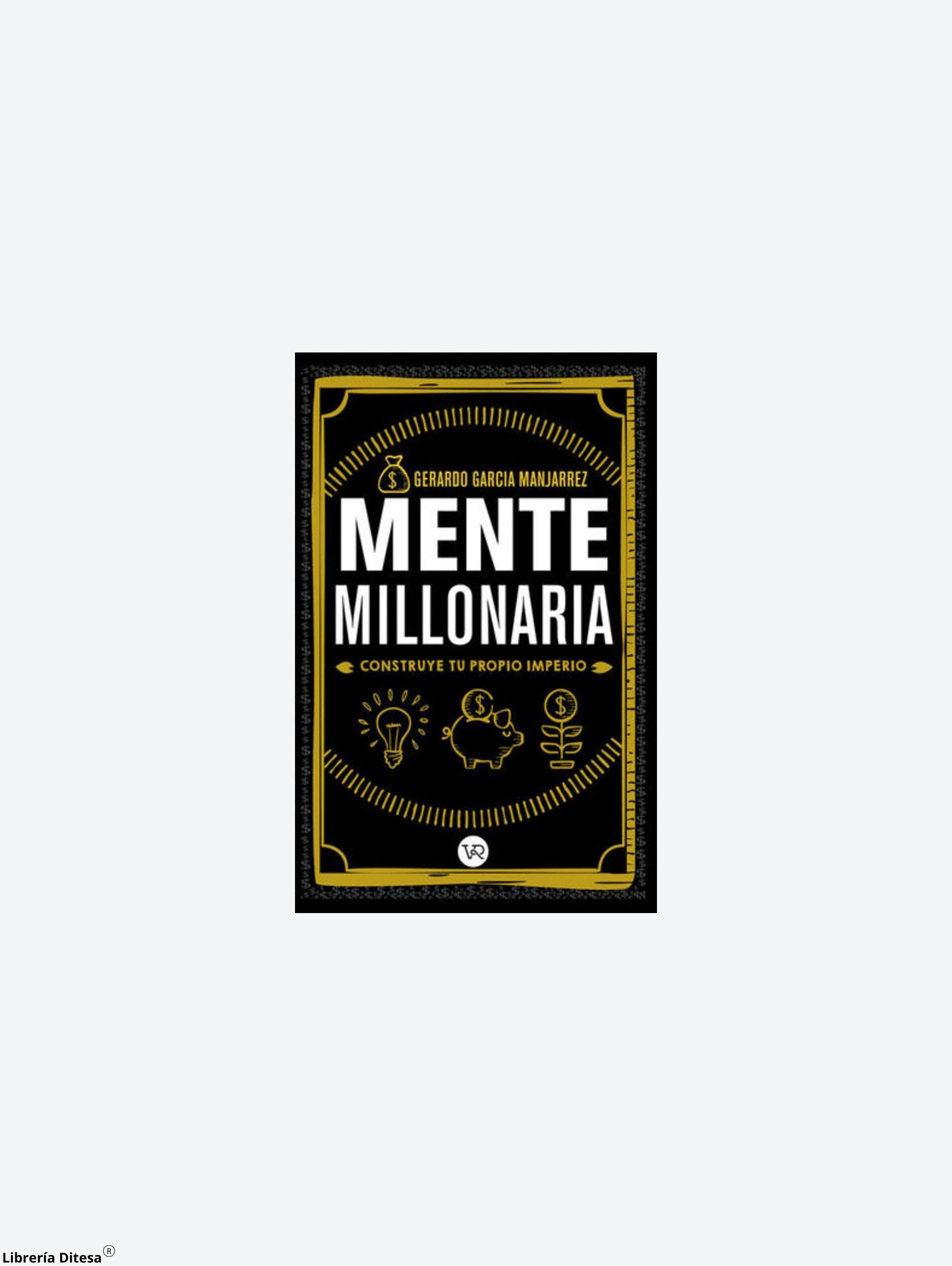 Mente Millonaria by Vergara Y Riba