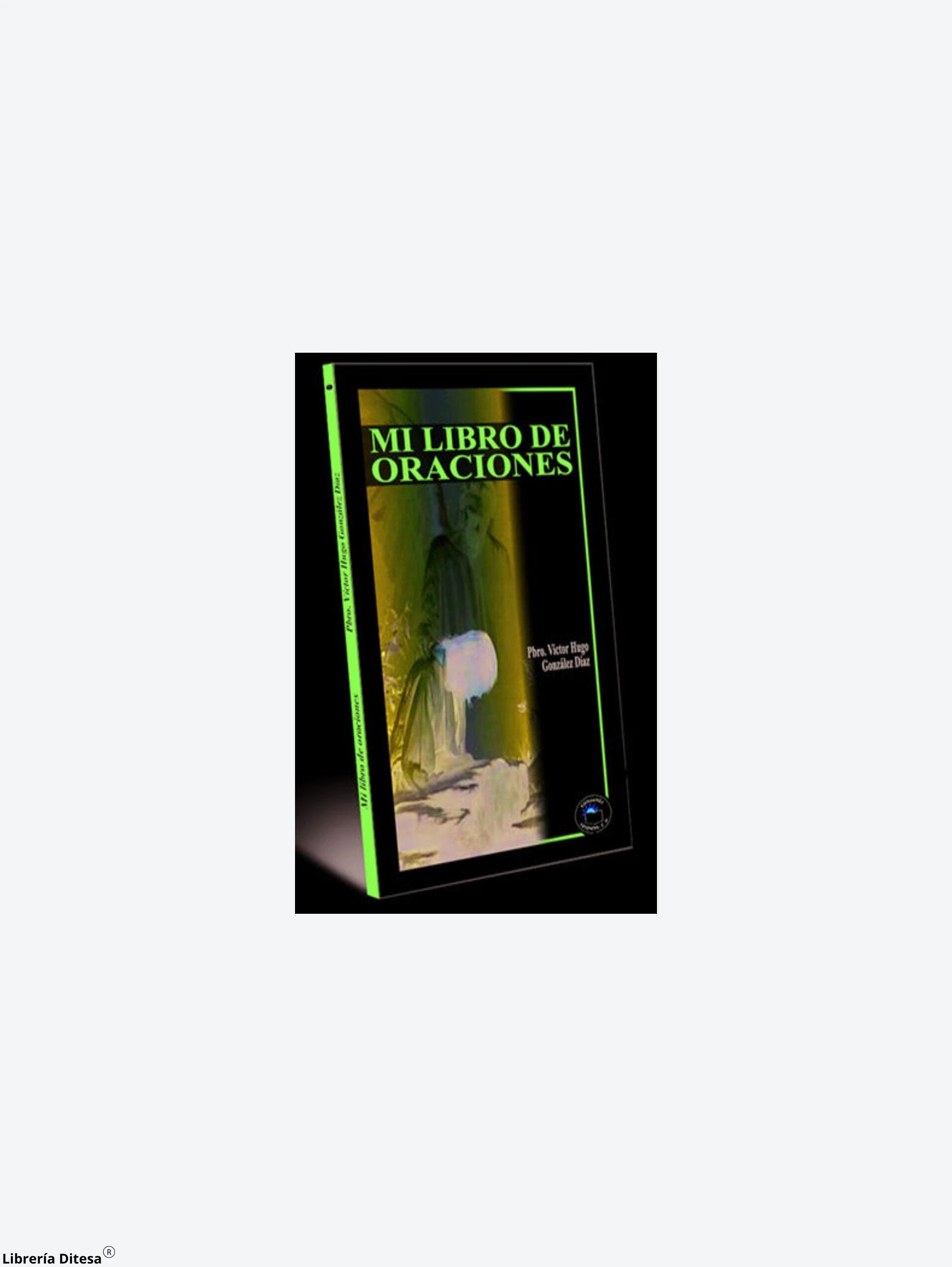 Mi Libro De Oraciones by Leyenda