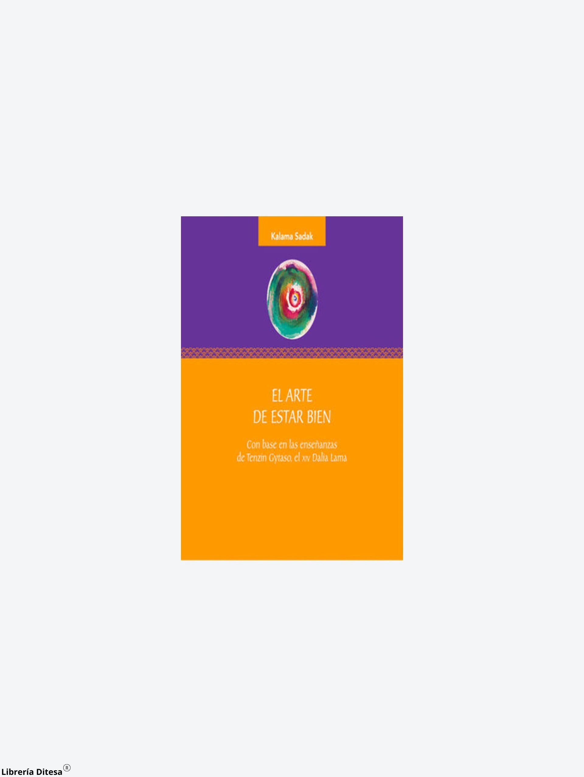 El Arte De Estar Bien by Pax