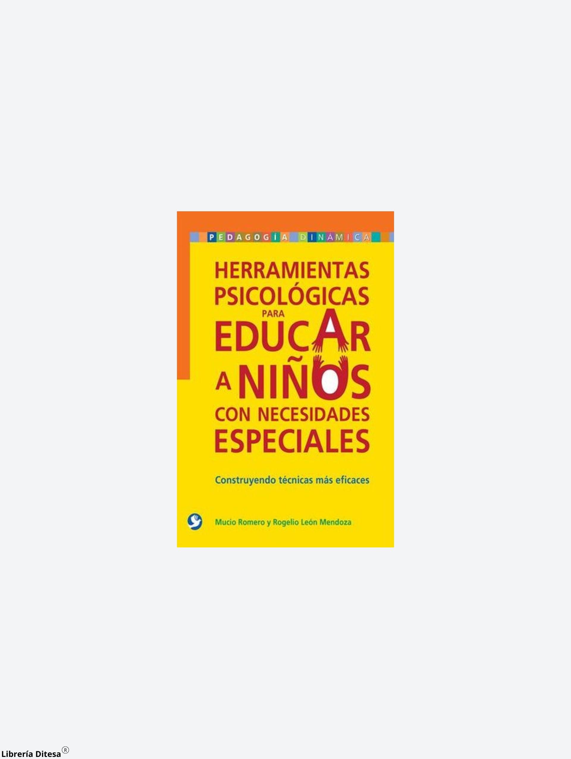 Herramientas Psicologicas Para Educar A Niños - Librería Ditesa