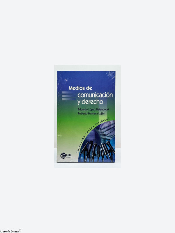 Medios De Comunicacion Y Derecho