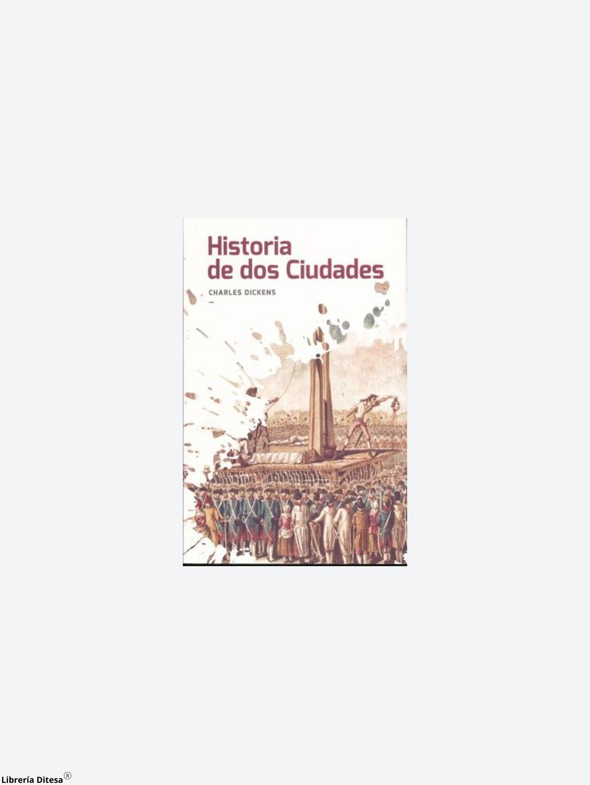 Historia De Dos Ciudades - Librería Ditesa