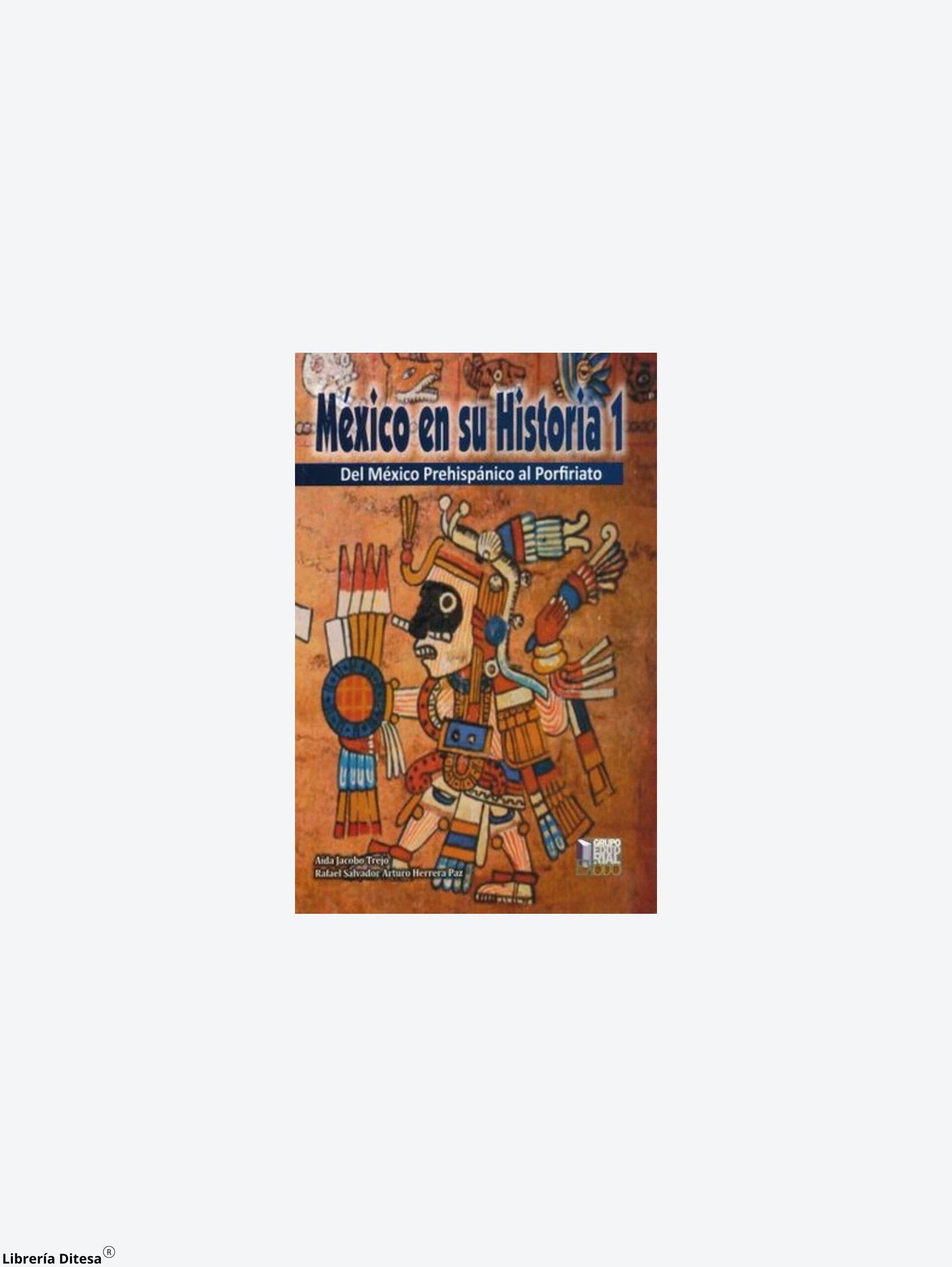 Mexico En Su Historia 1 by Exodo