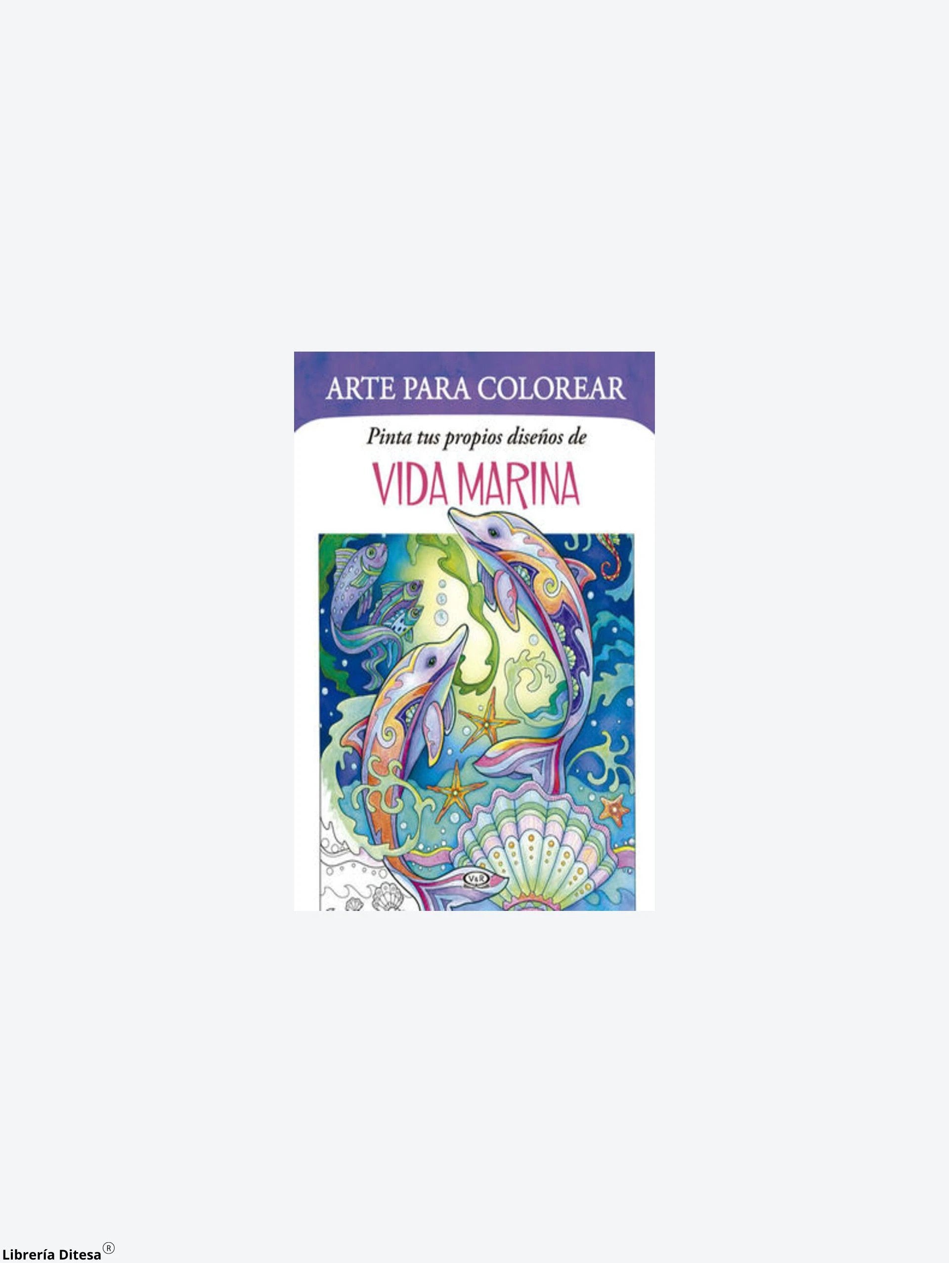 Vida Marina Arte Para Colorear by Vergara Y Riba