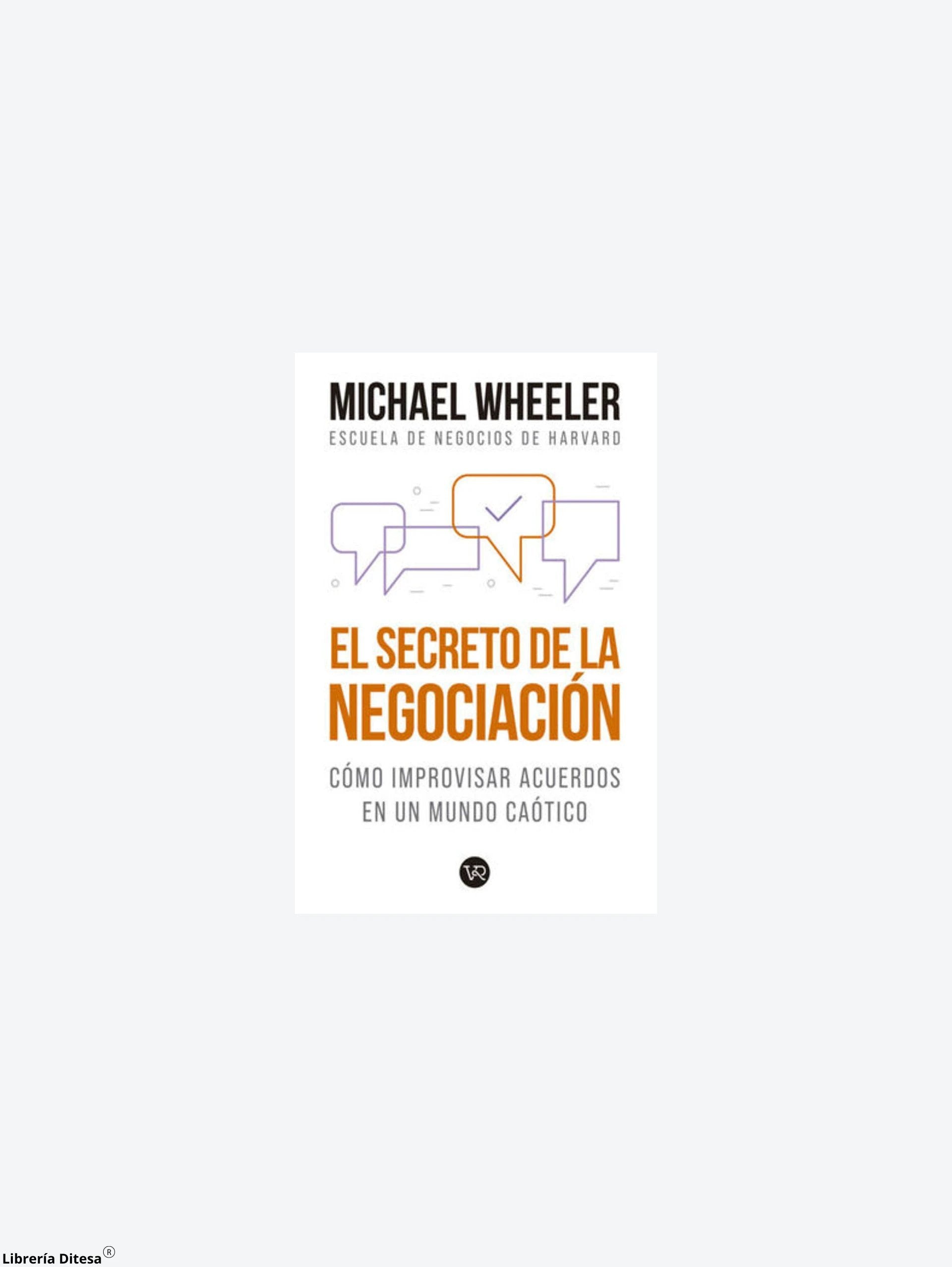 El Secreto De La Negociacion by Vergara Y Riba