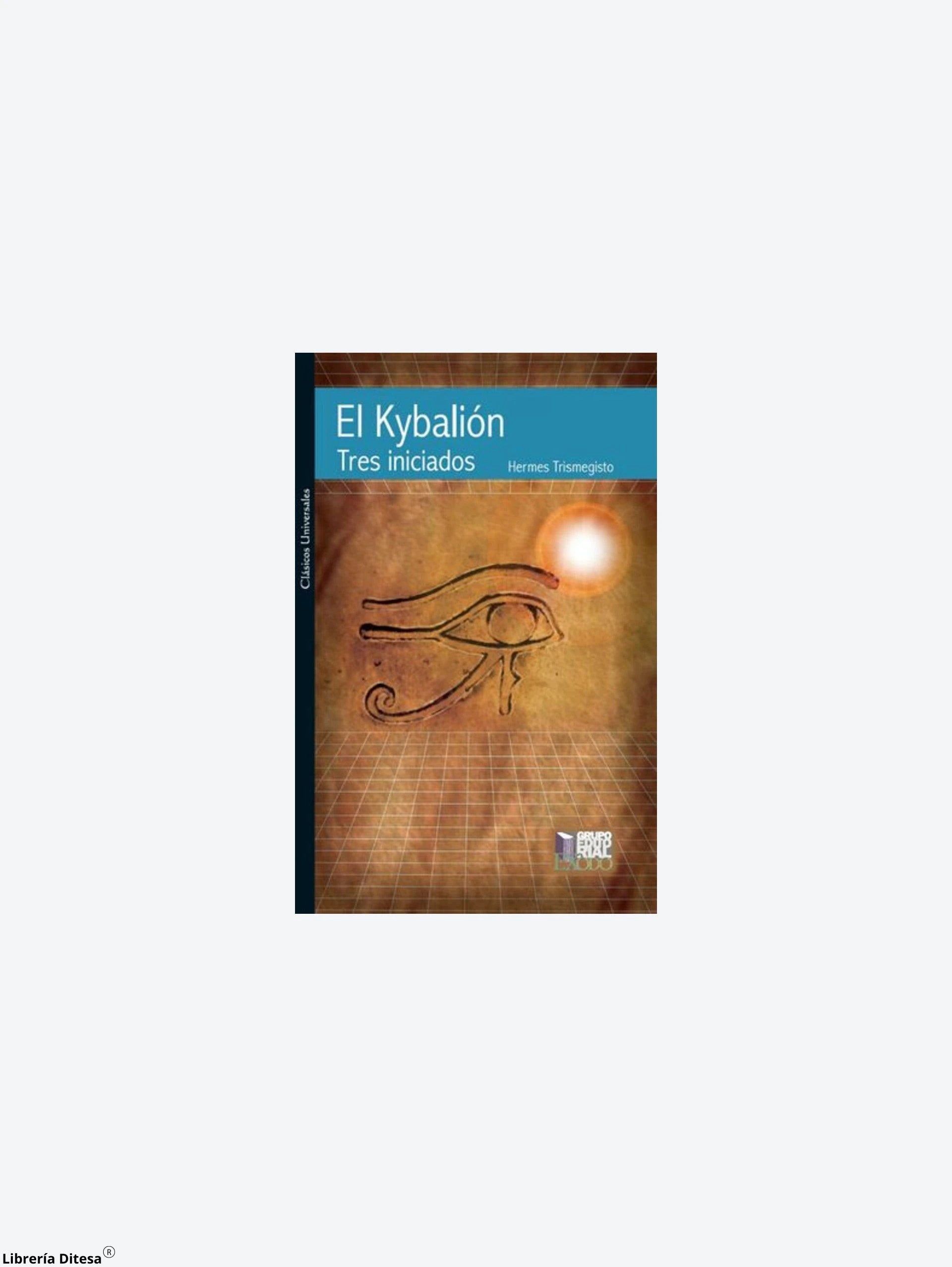 El Kybalion - Tres Iniciados (Ed. Exodo) by Exodo
