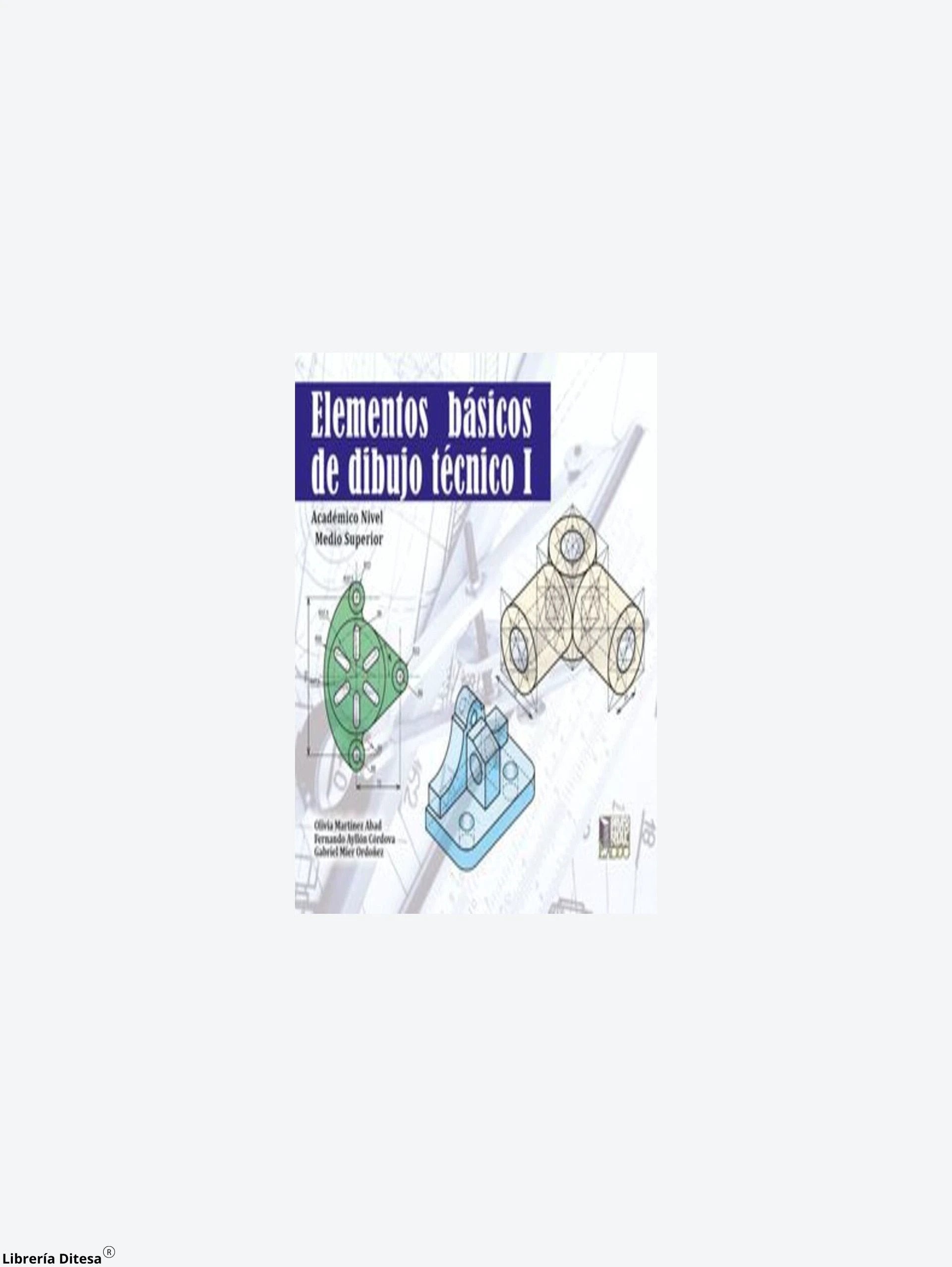 Elementos Basico De Dibujo Tecnico I by Exodo