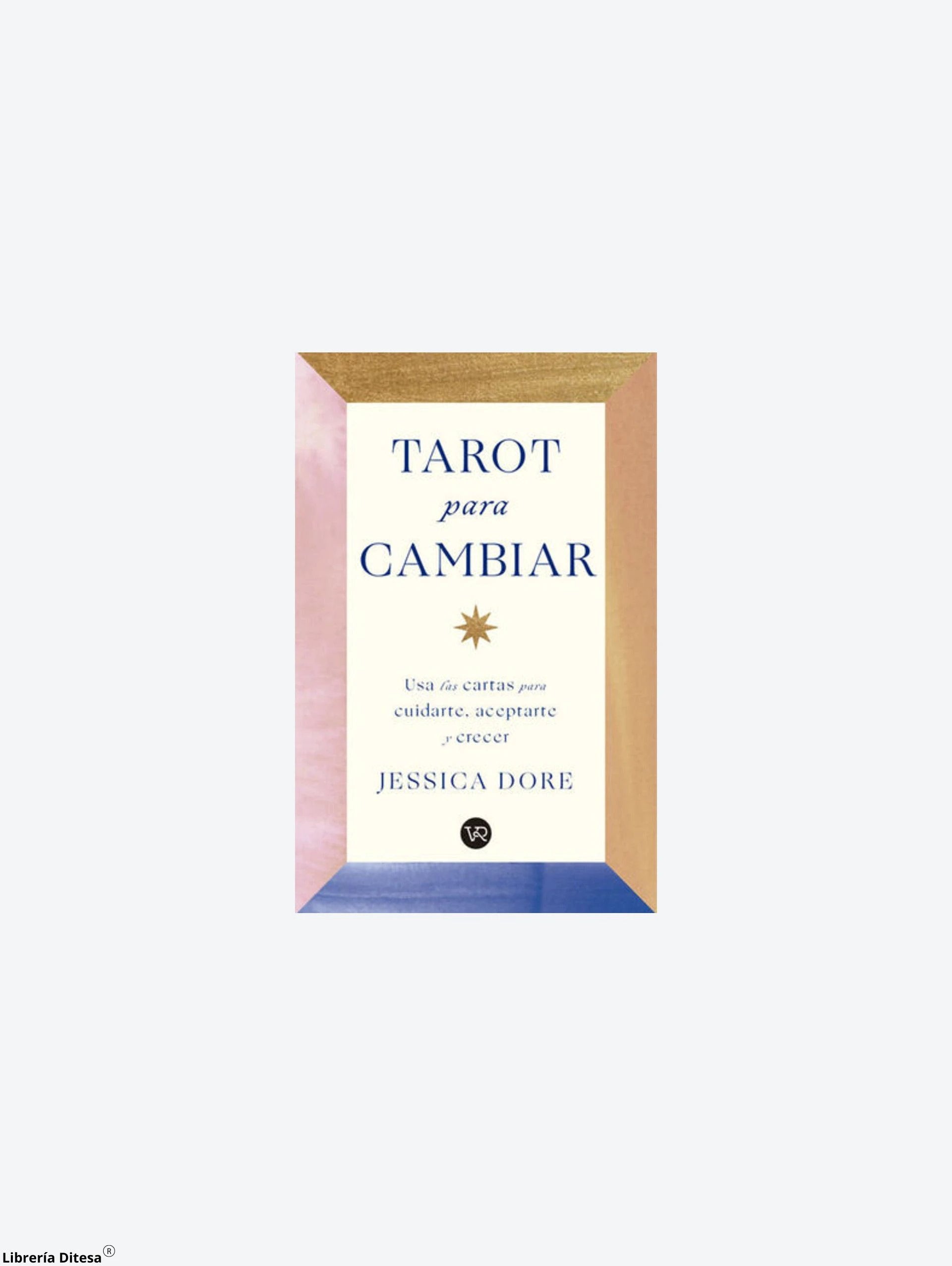 Tarot Para Cambiar by Vergara Y Riba