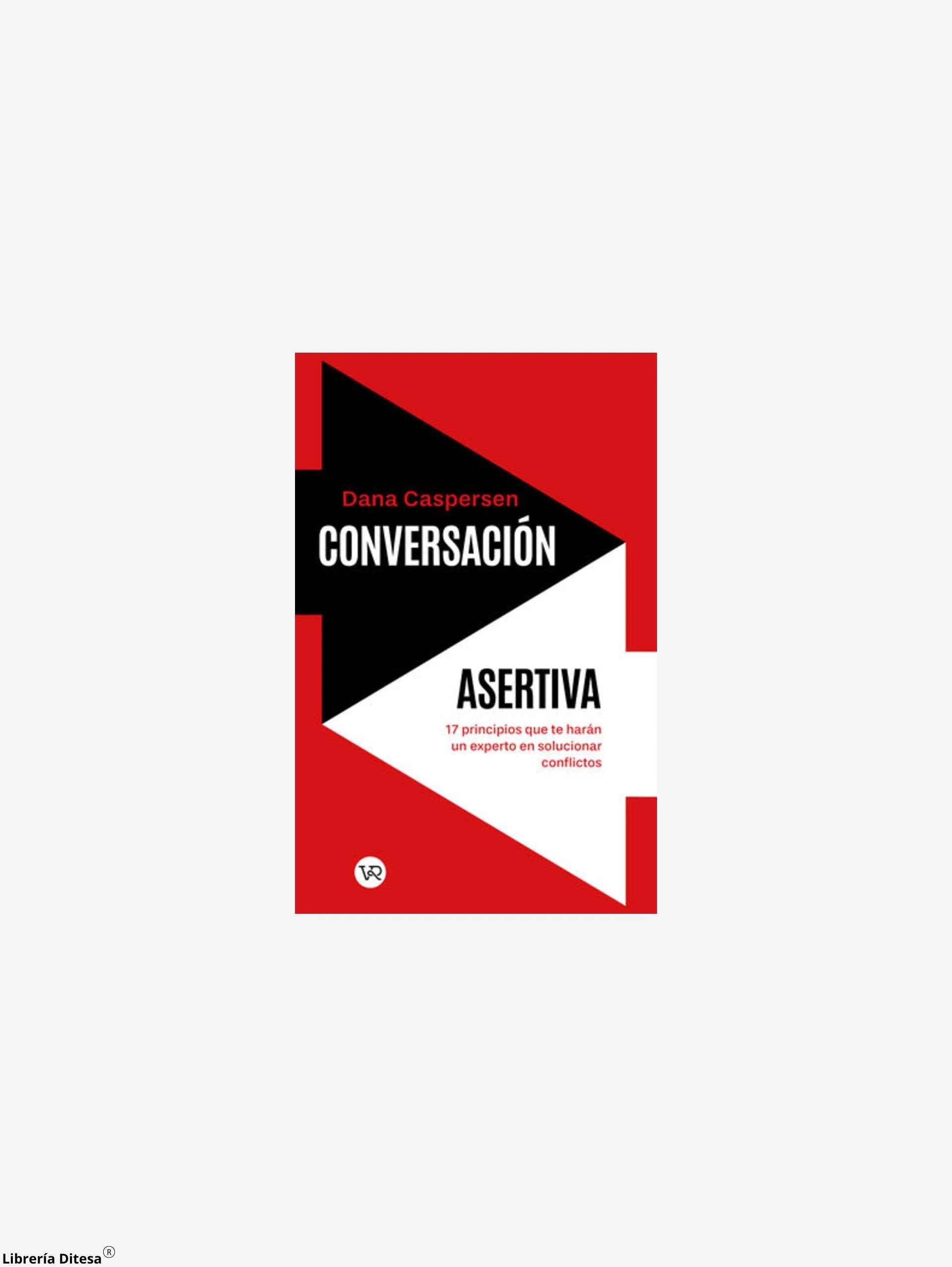Conversacion Asertiva by Vergara Y Riba