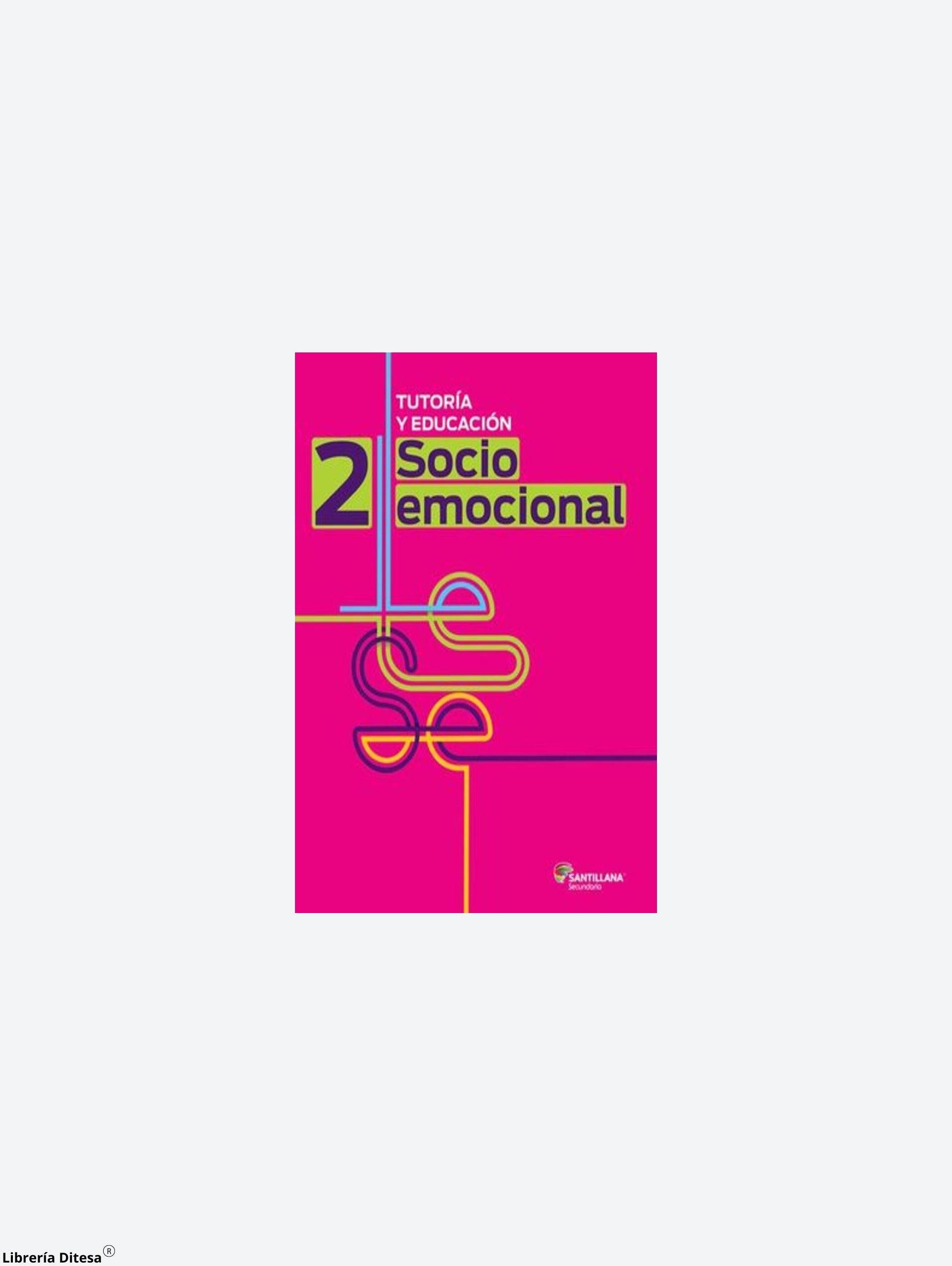 Tutoría Y Educación Socioemocional 2.Secundaria - Librería Ditesa