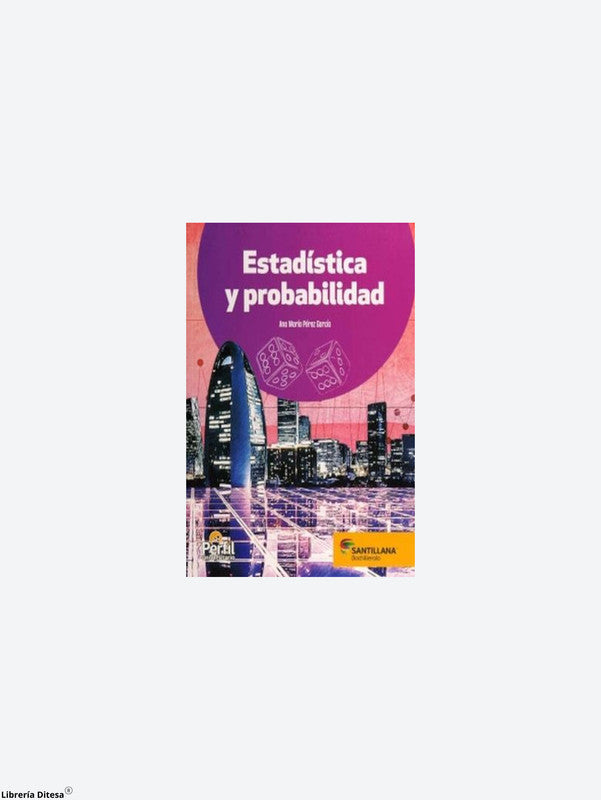 Estadistica Y Probabilidad. Perfil Universitario