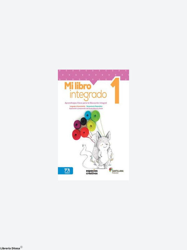 Mi Libro Integrado 1. Espacios Creativos