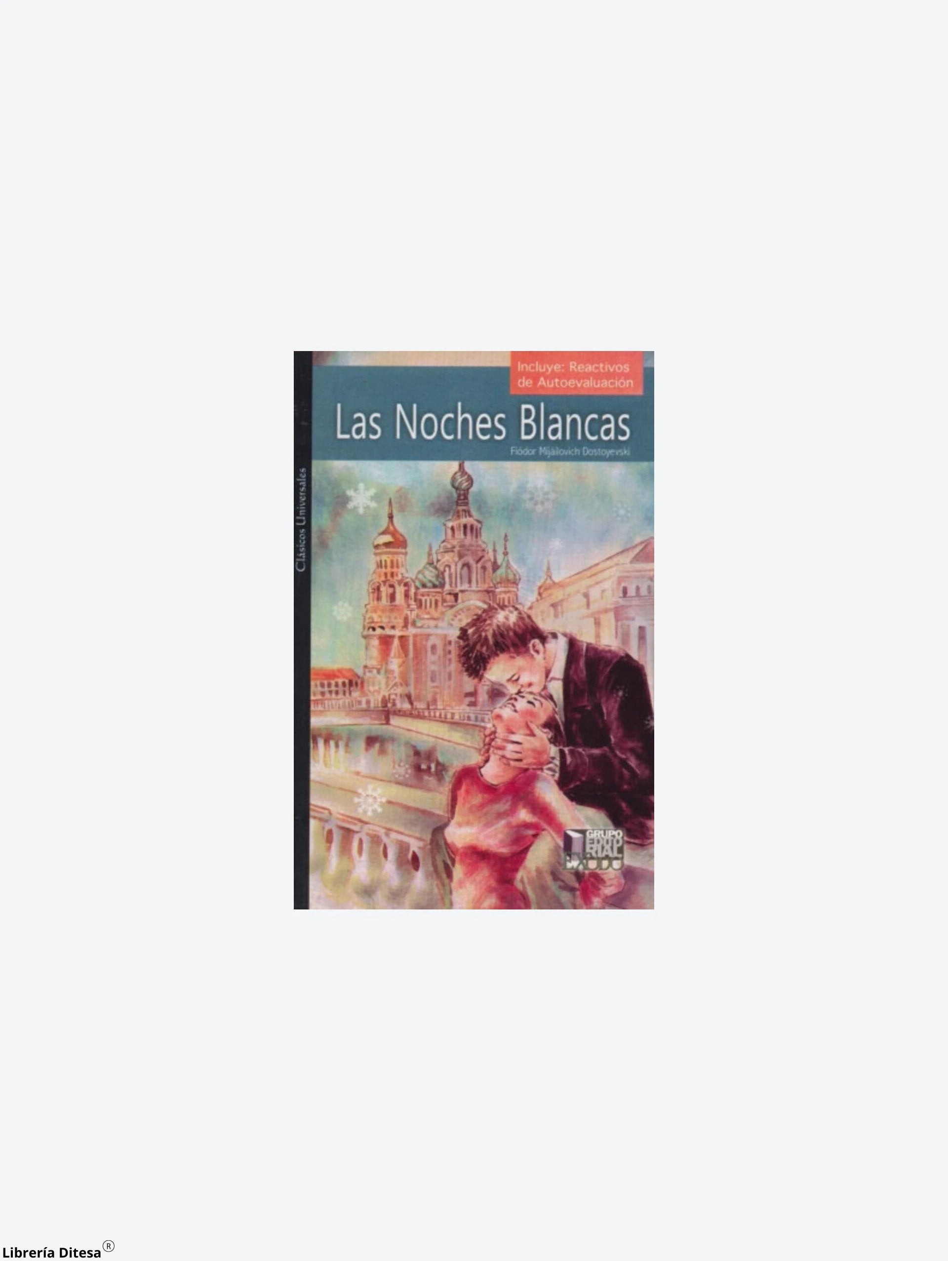 Las Noches Blancas (Ed. Exodo) by Exodo