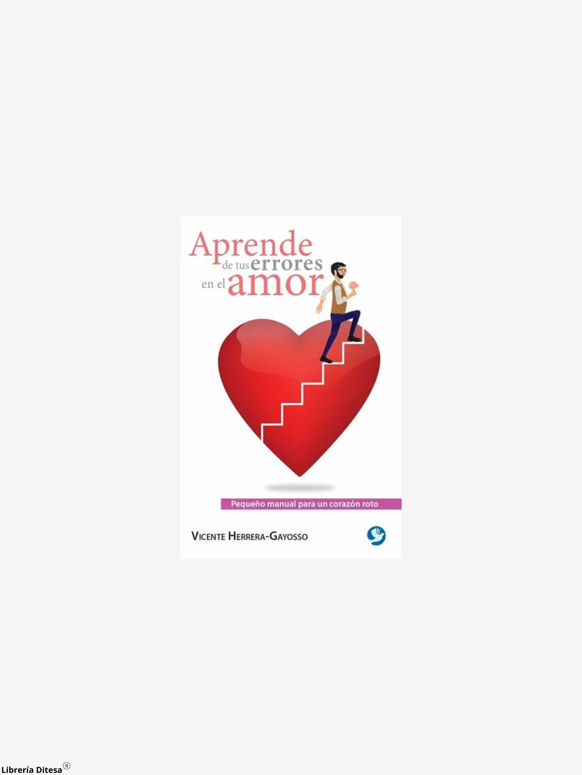 Aprende De Tus Errores En El Amor by Pax