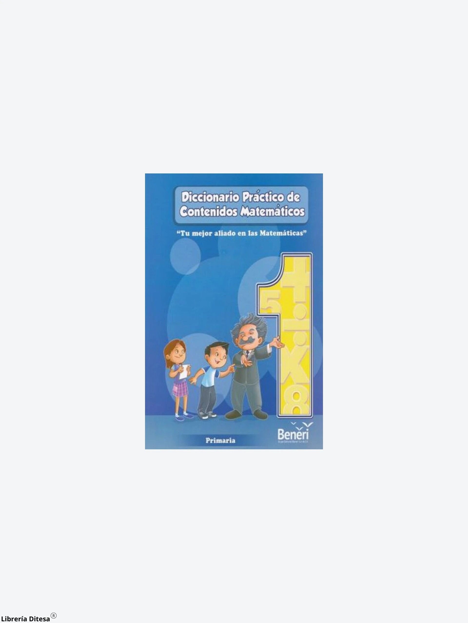 Dic. Practico Contenidos Matematicos 1 by Beneri