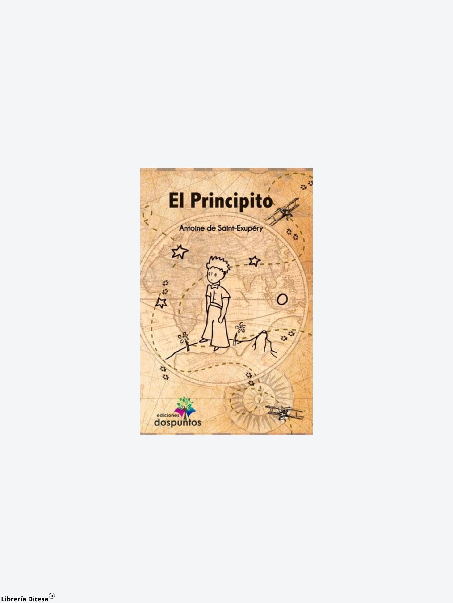 El Principito Ediciones Dos Puntos by Ediciones Dos Puntos