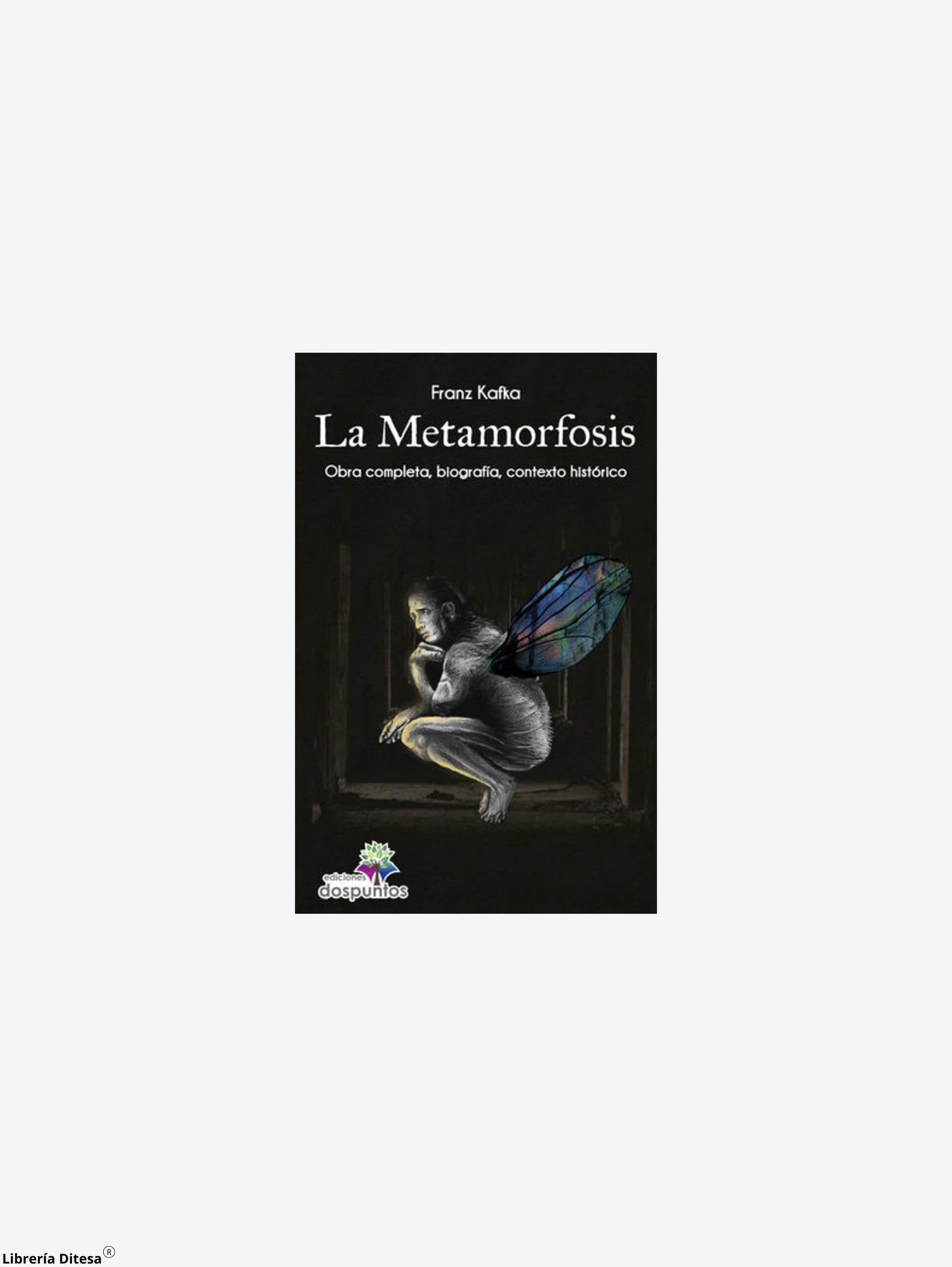 La Metamorfosis by Ediciones Dos Puntos