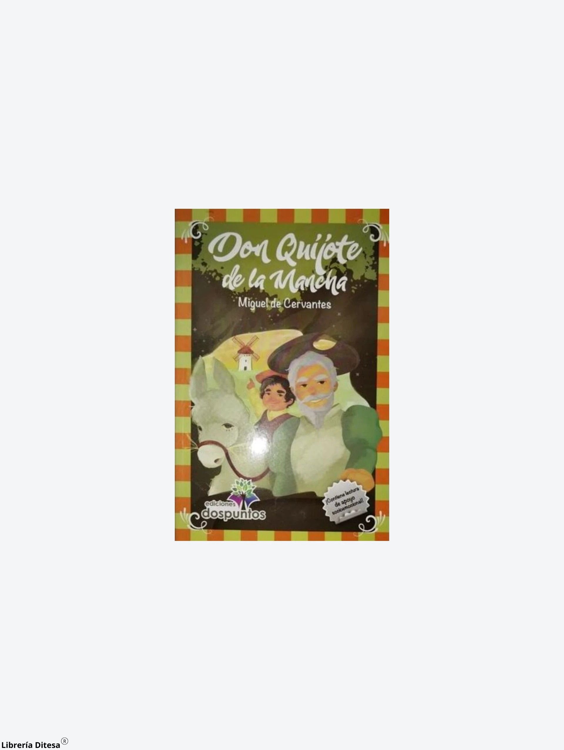 Don Quijote De La Mancha by Ediciones Dos Puntos