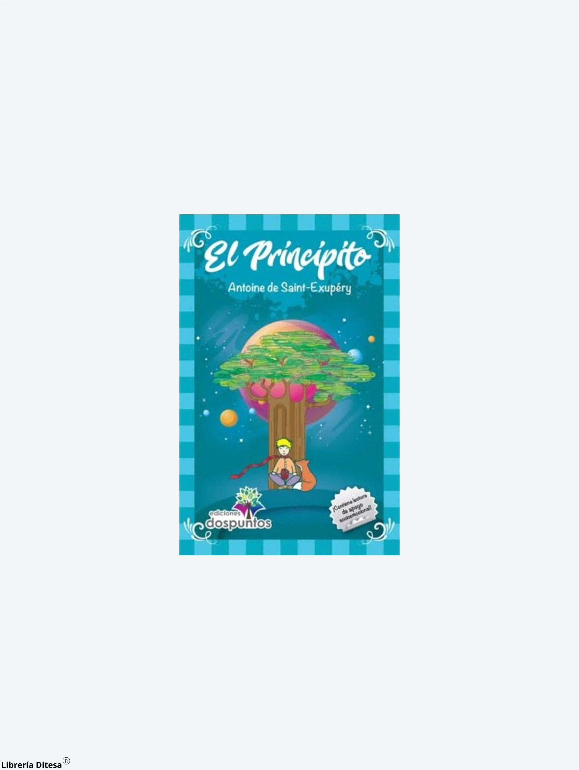 El Principito by Ediciones Dos Puntos