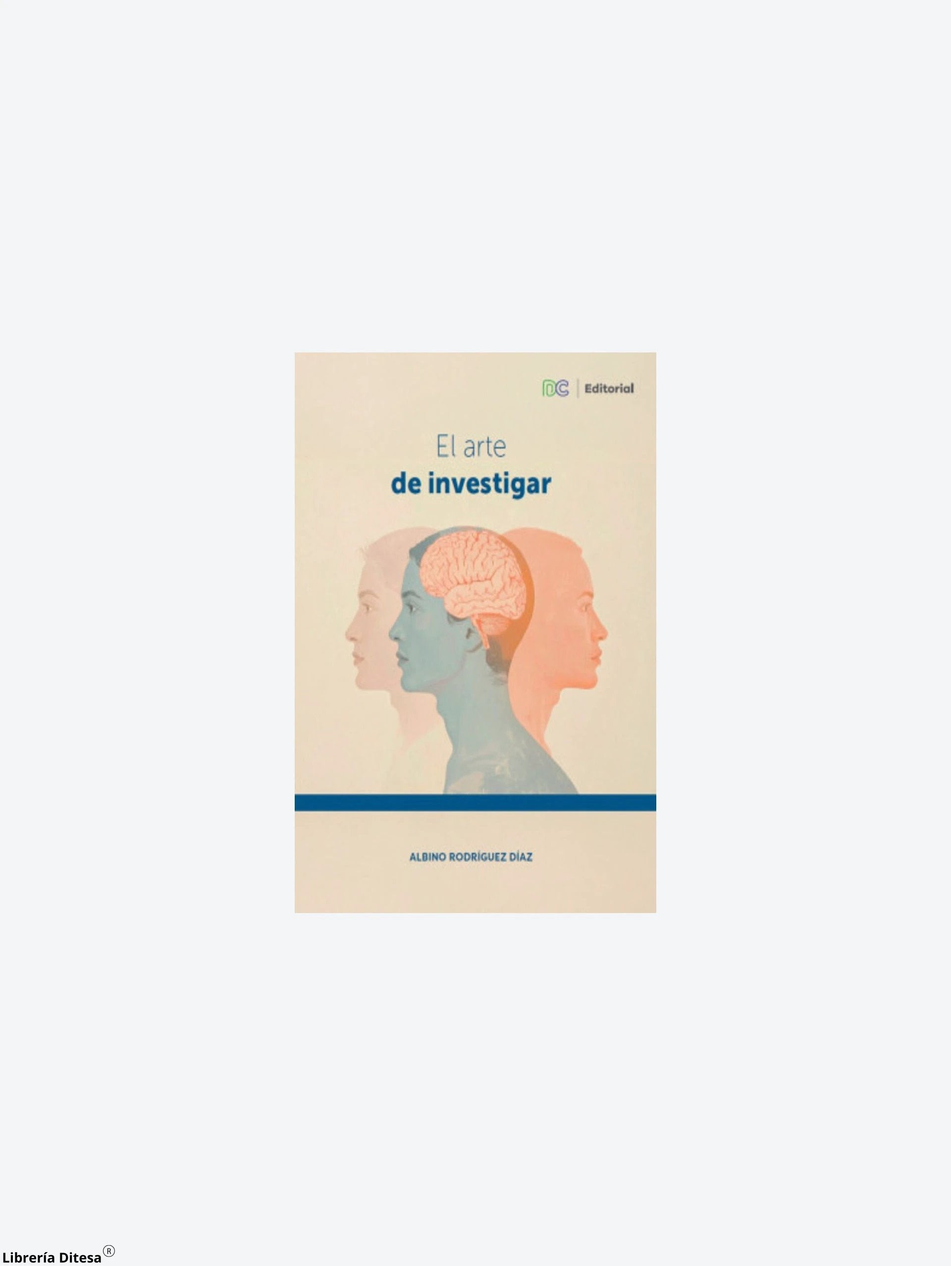 El Arte De Investigar by Dc