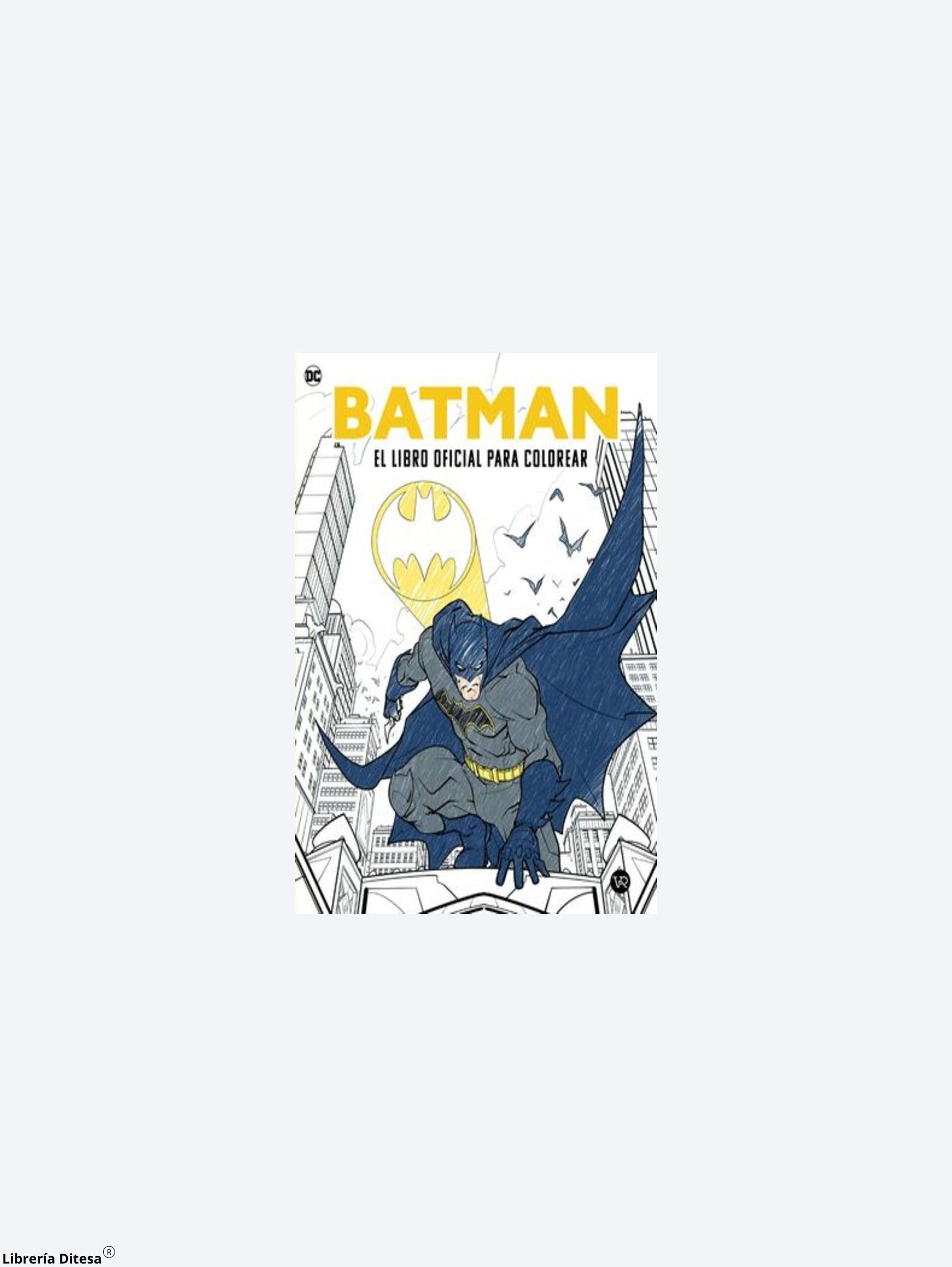 Batman El Libro Oficial Para Colorear - Librería Ditesa