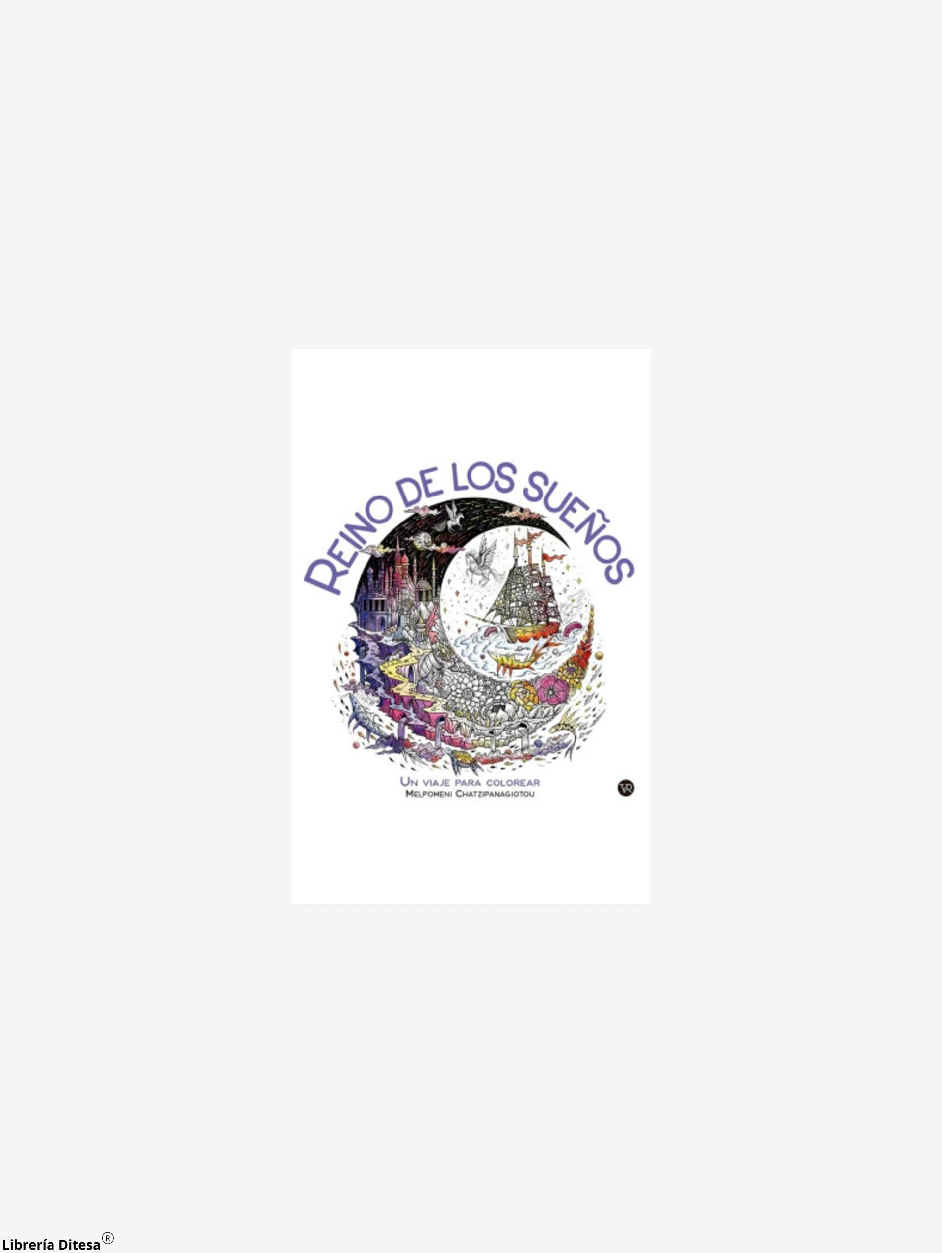 Reino De Los Sueños by Vergara Y Riba