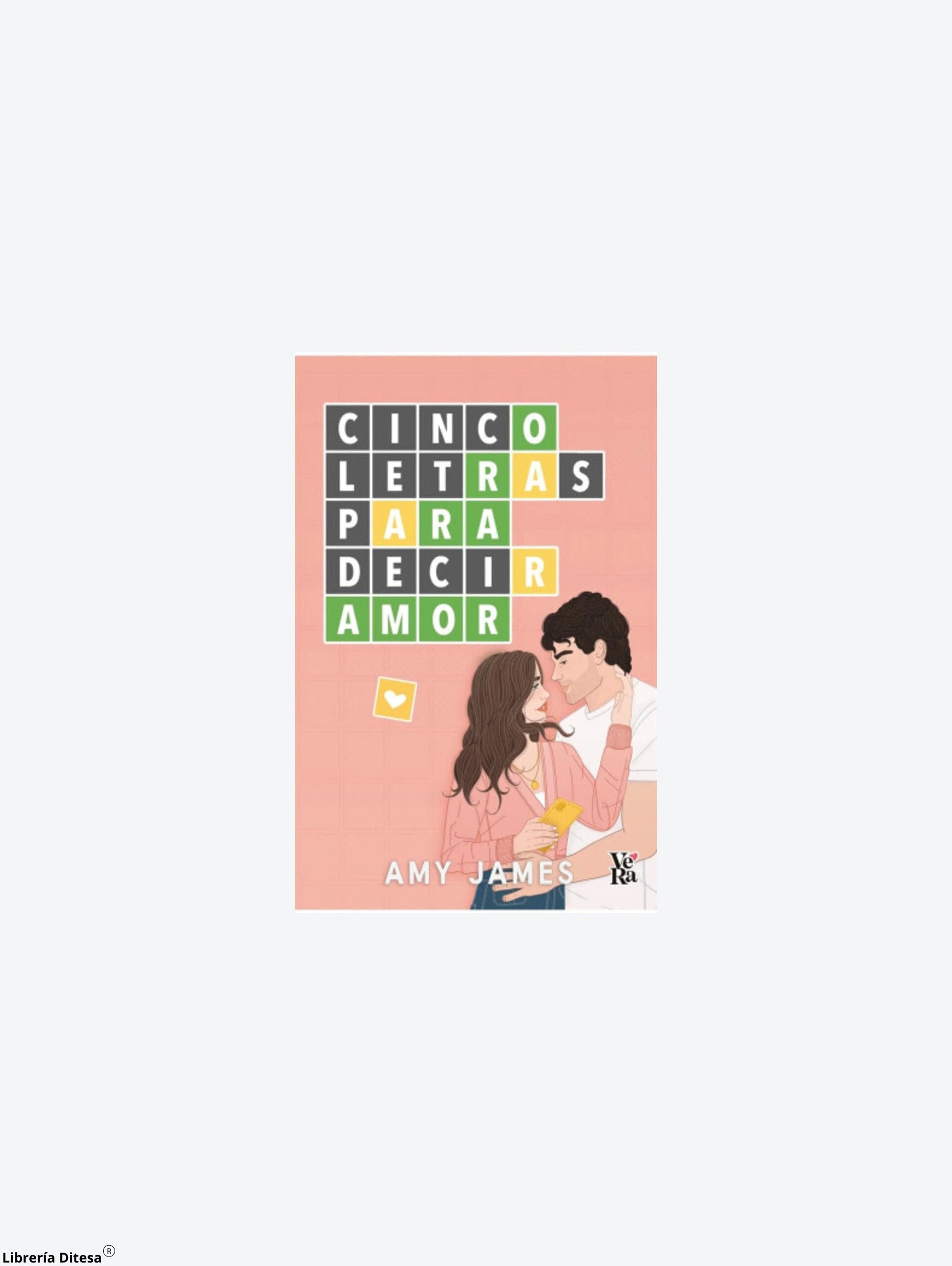 Cinco Letras Para Decir Amor by Vergara Y Riba
