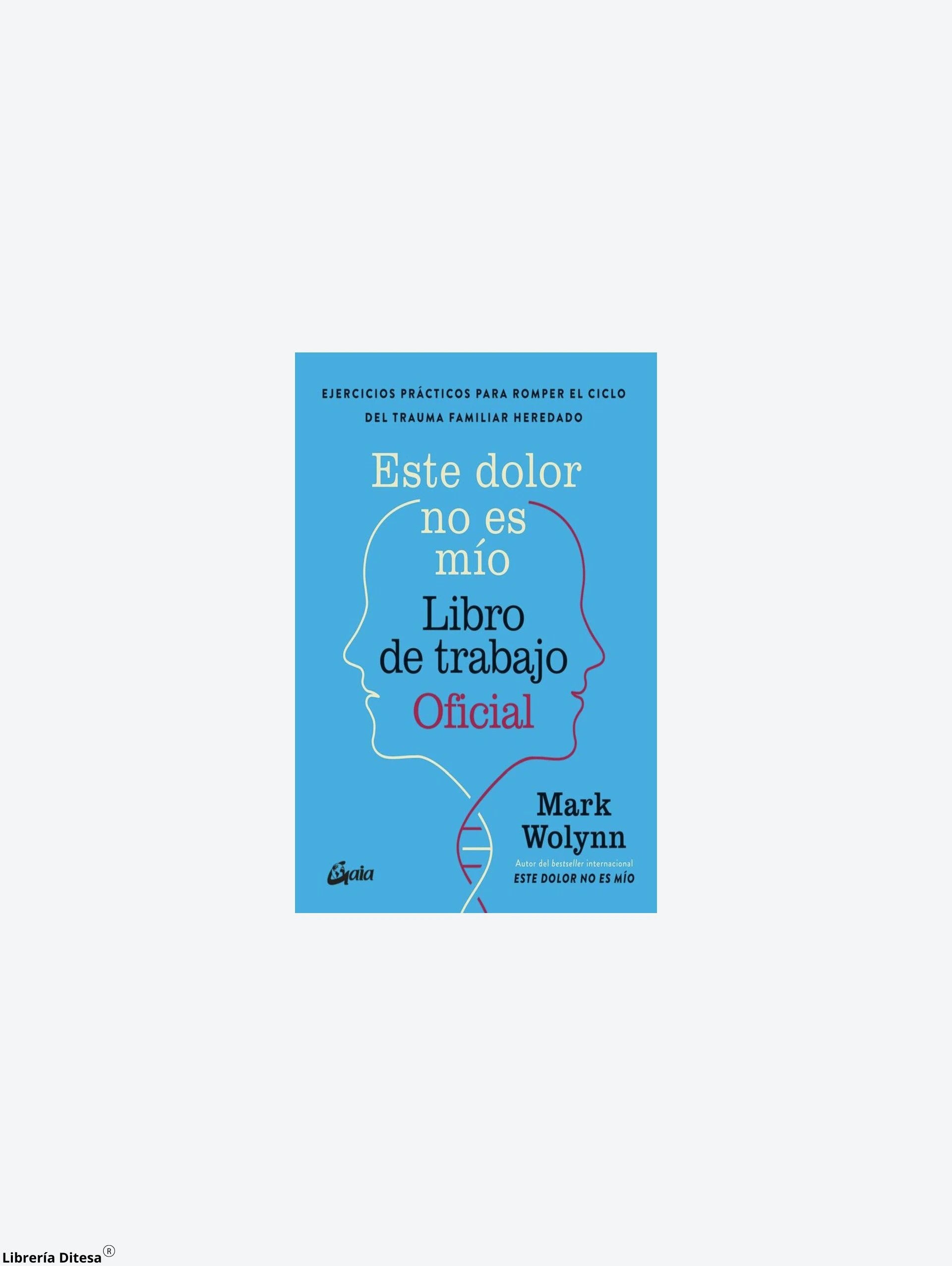 Este Dolor No Es Mio Libro De Trabajo by Oceano