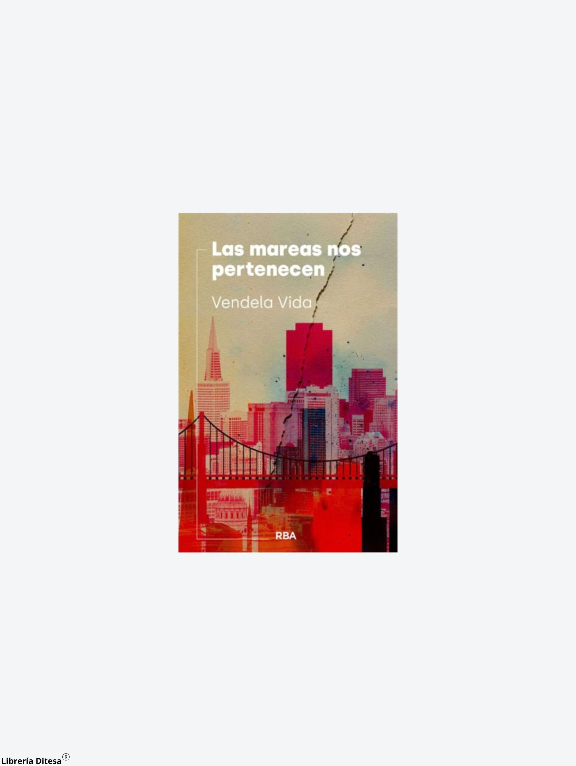 Las Mareas Nos Pertenecen by Vergara Y Riba