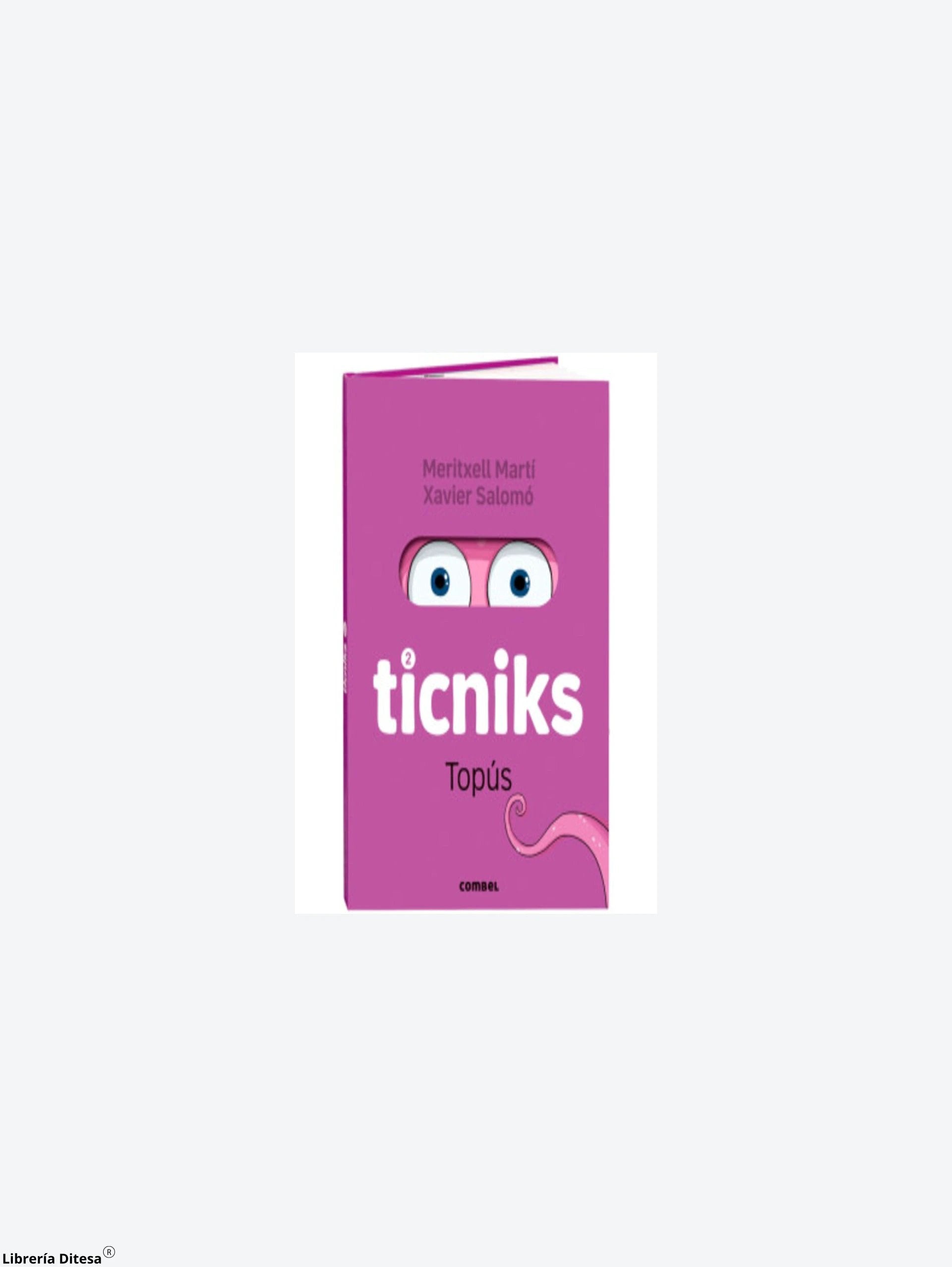 Ticniks 2 Topus by Combel