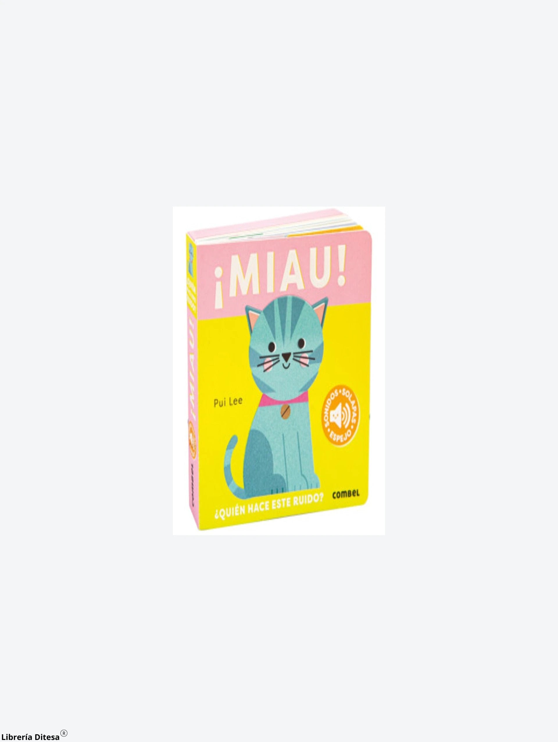 Miau ¿Quien Hace Este Ruido? by Combel