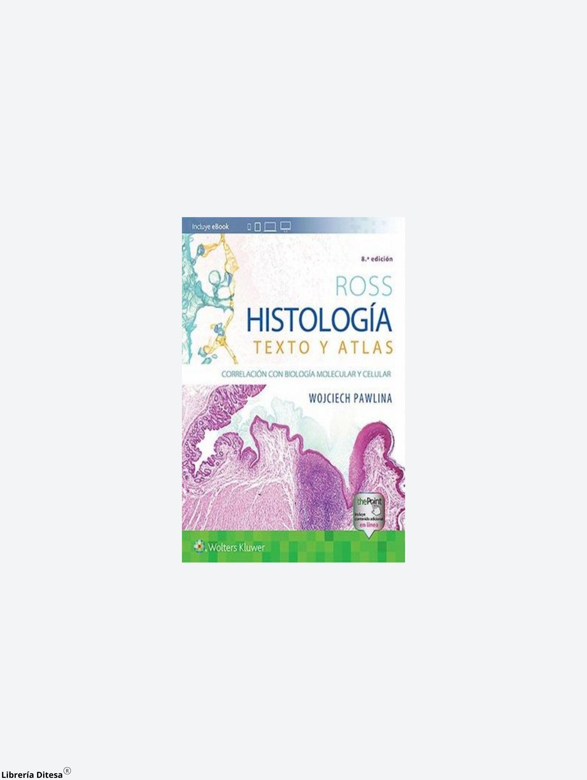 Ross. Histología. Texto Y Atlas / 8 Ed. / Pd. - Librería Ditesa