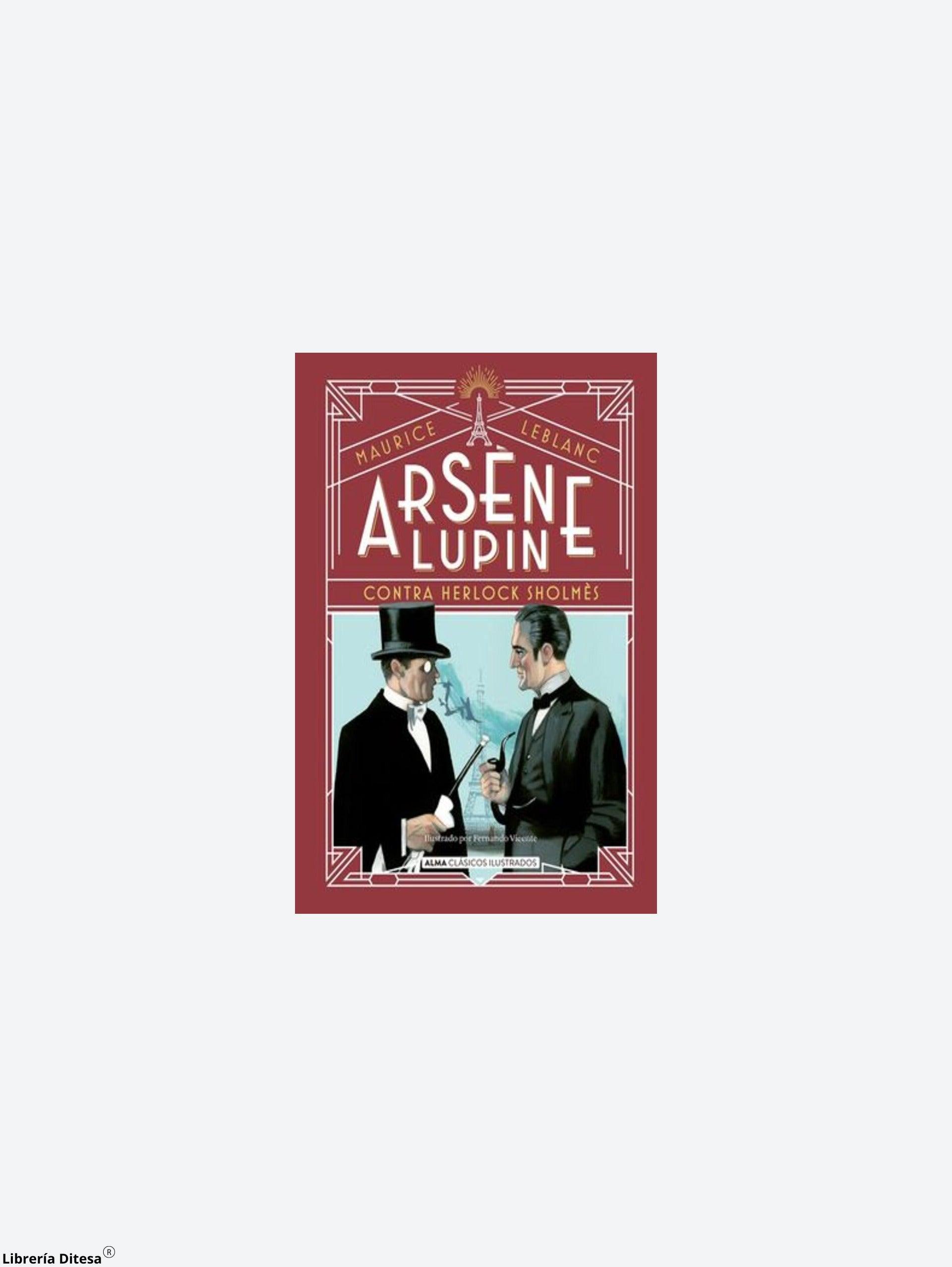 Arsene Lupin Contra Herlock Sholmes (Clásicos) - Librería Ditesa