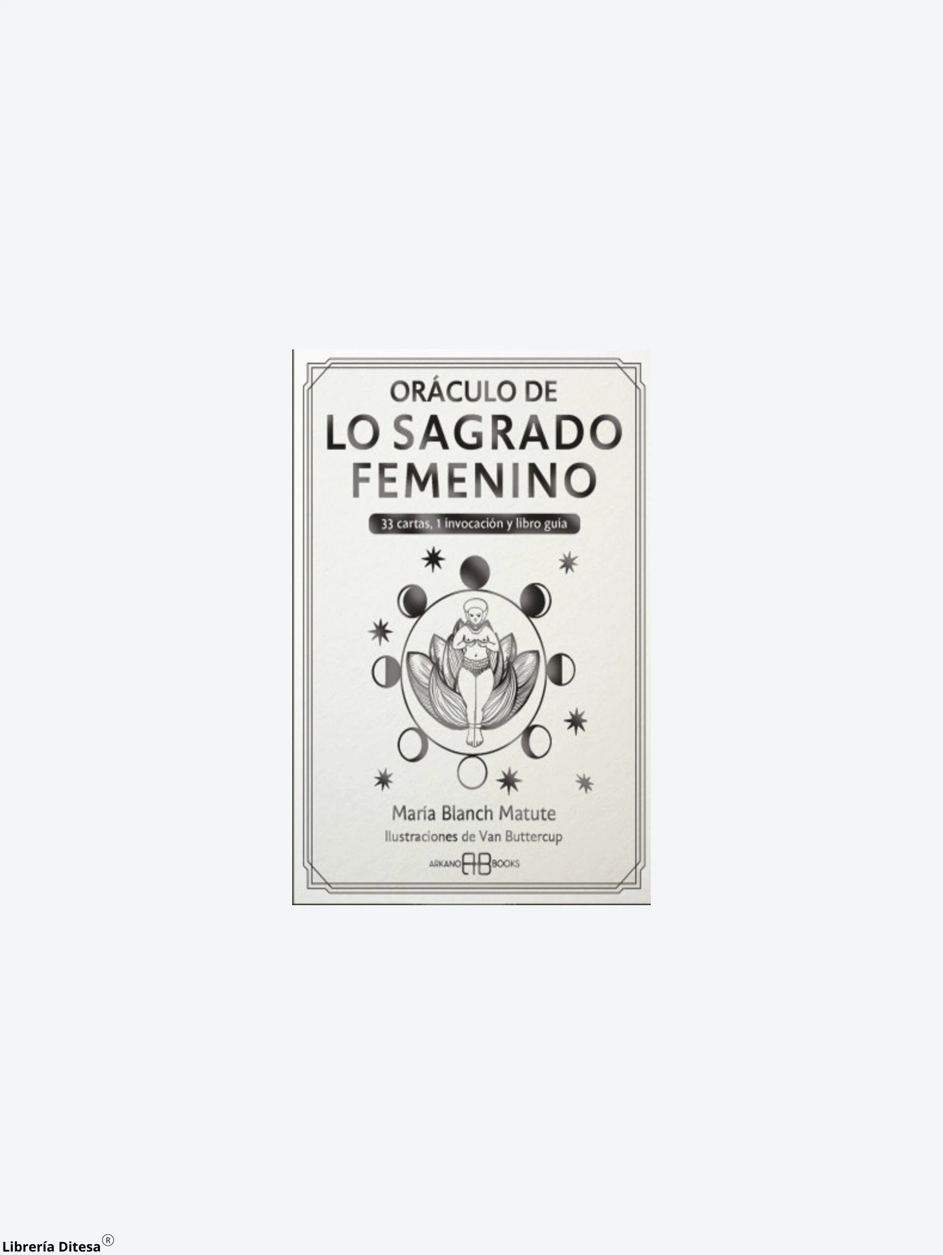 Oraculo De Lo Sagrado Femenino by Oceano