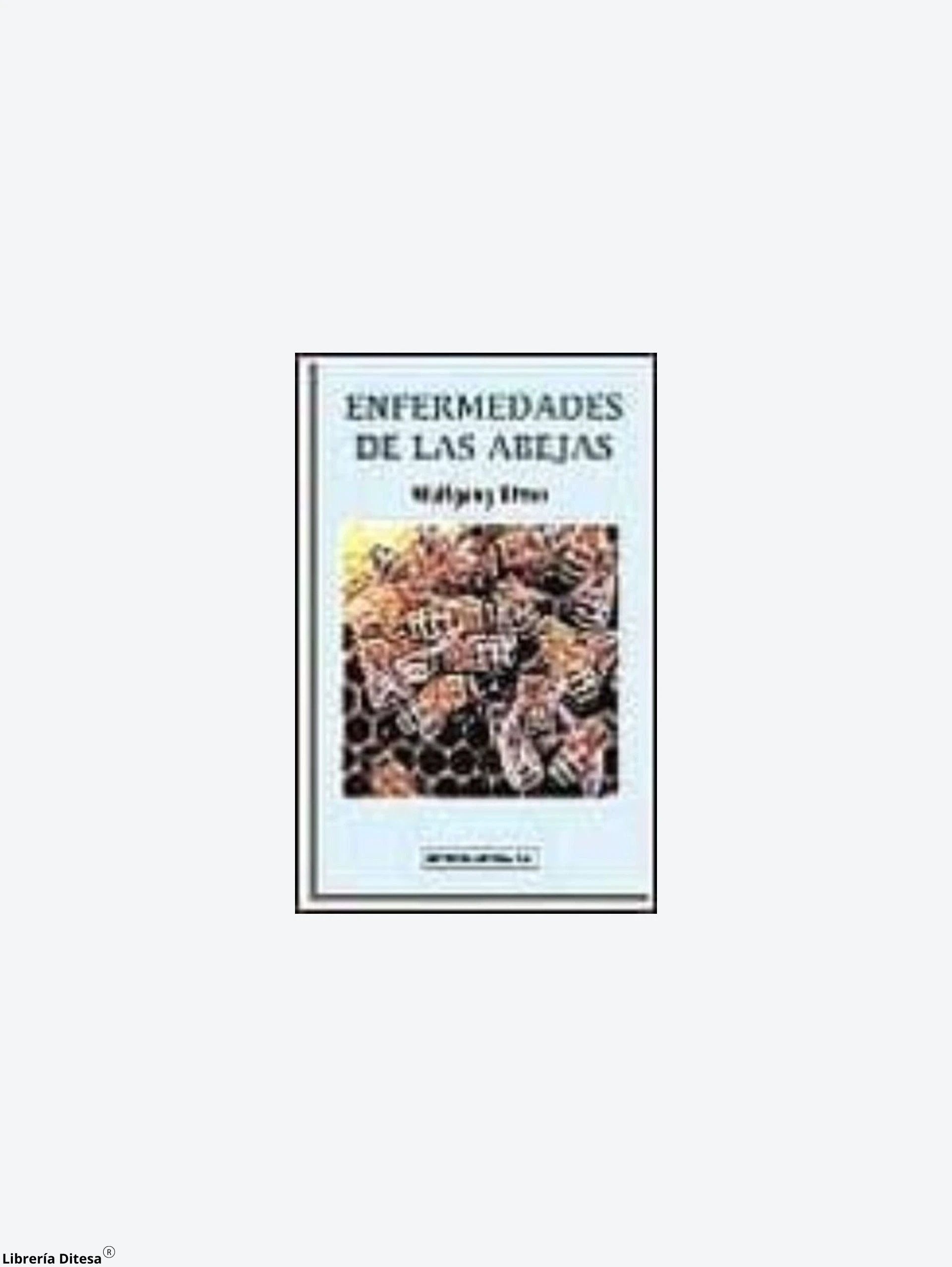 Enfermedades De Las Abejas by Porrua