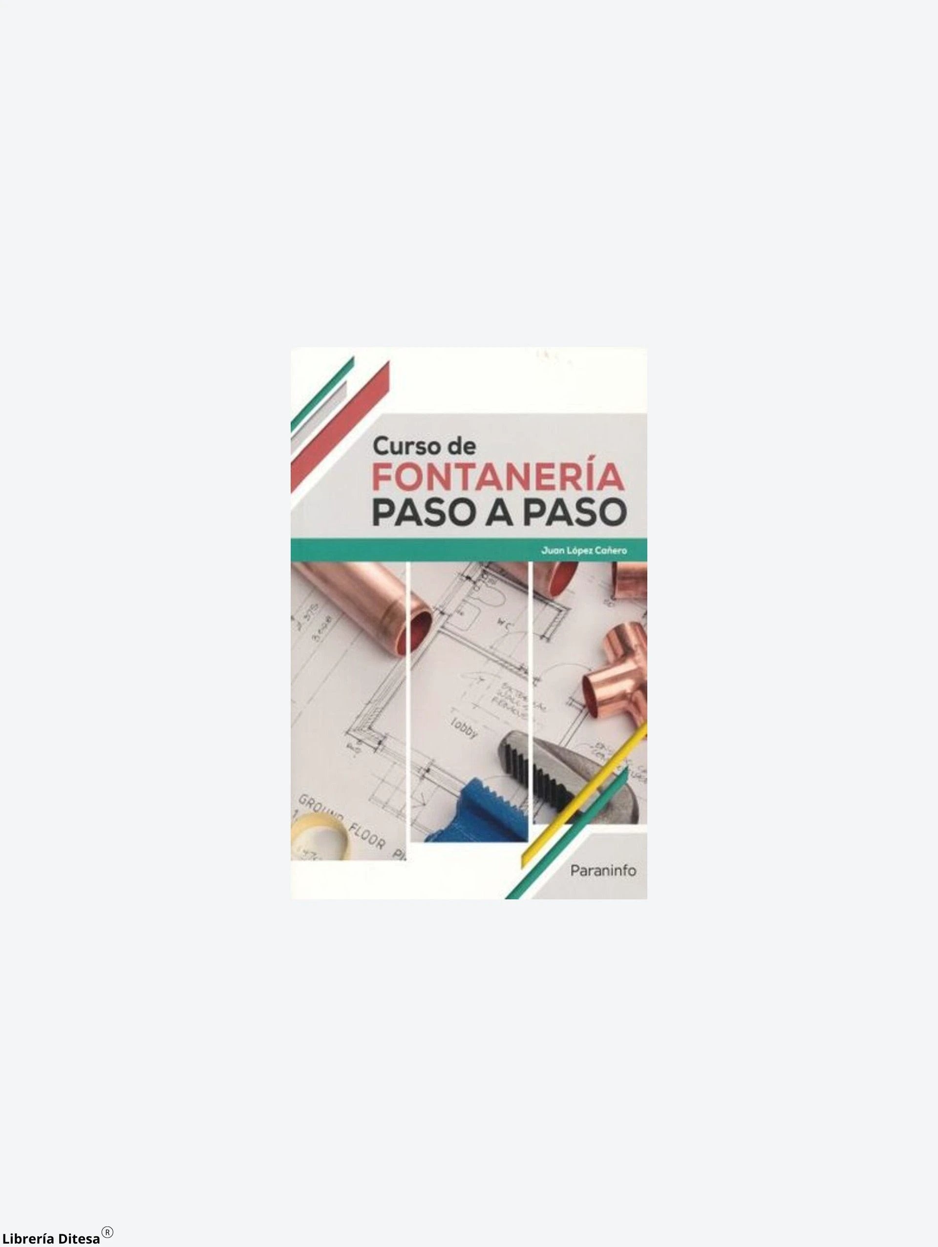Curso De Fontaneria Paso A Paso by Mundi Prensa
