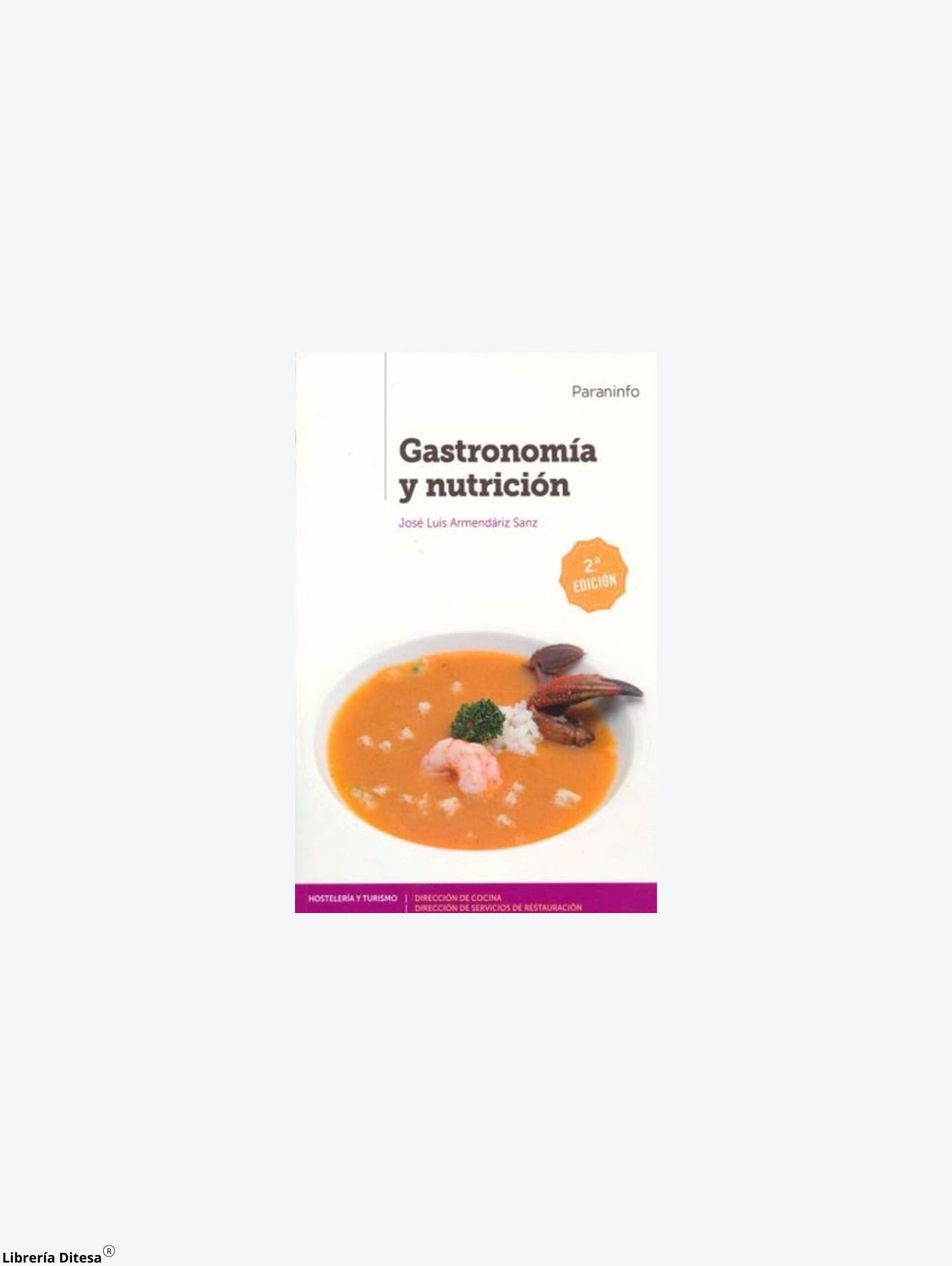 Gastronomia Y Nutricion by Mundi Prensa
