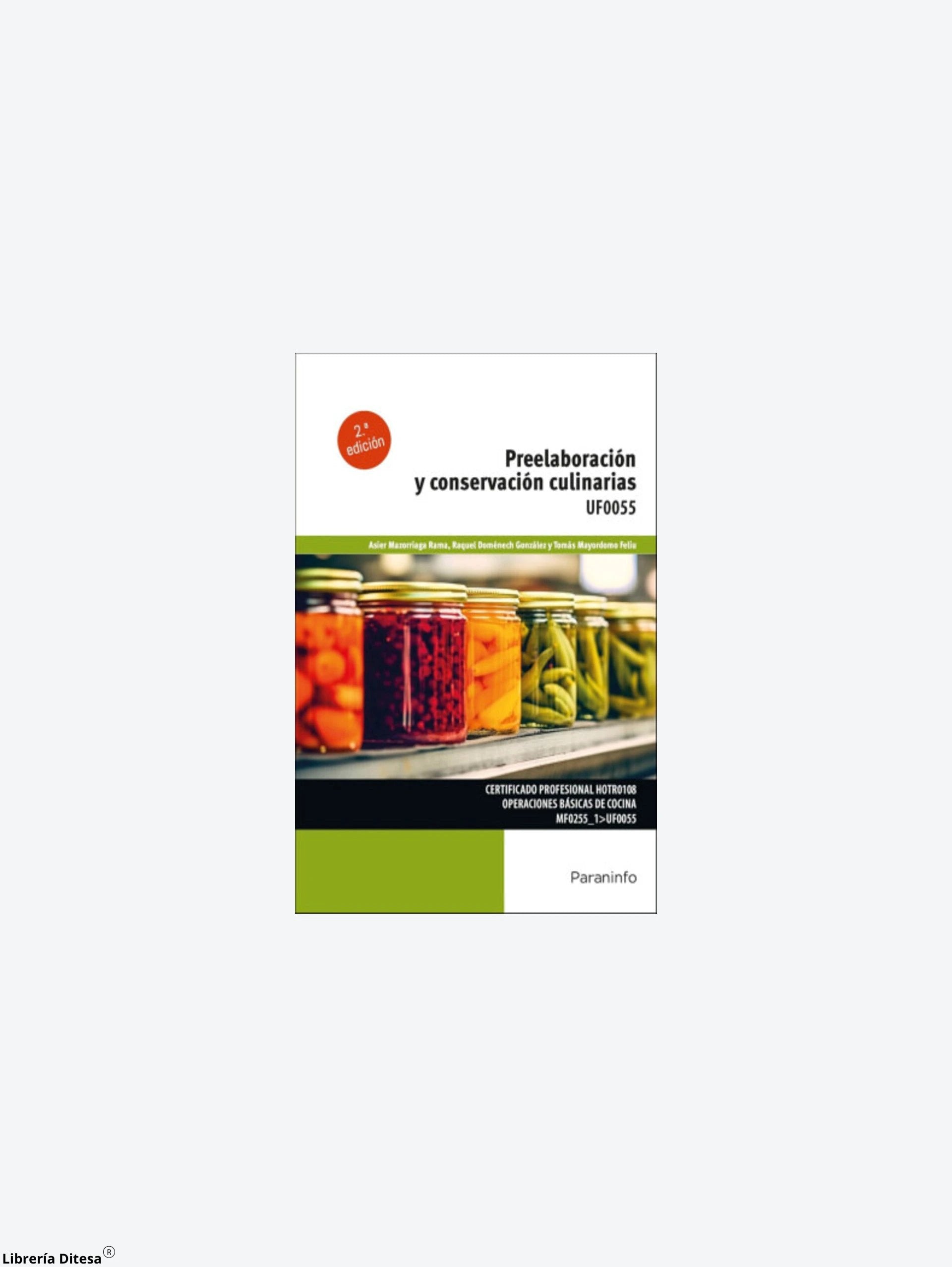 Preelaboracion I Consevacion Culinarias by Mundi Prensa
