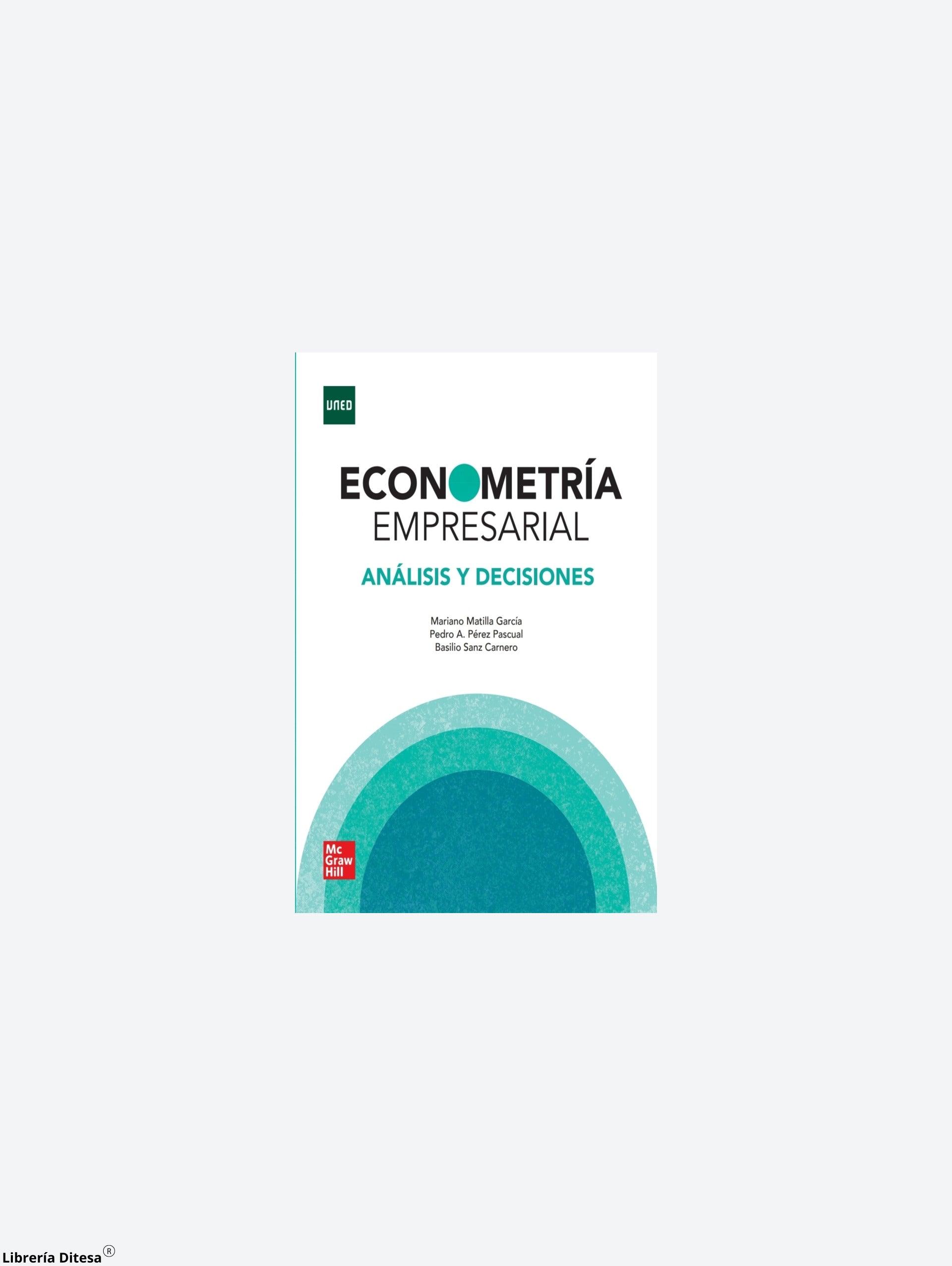 Econometría Empresarial. Analisis Y Decisiones () - Librería Ditesa