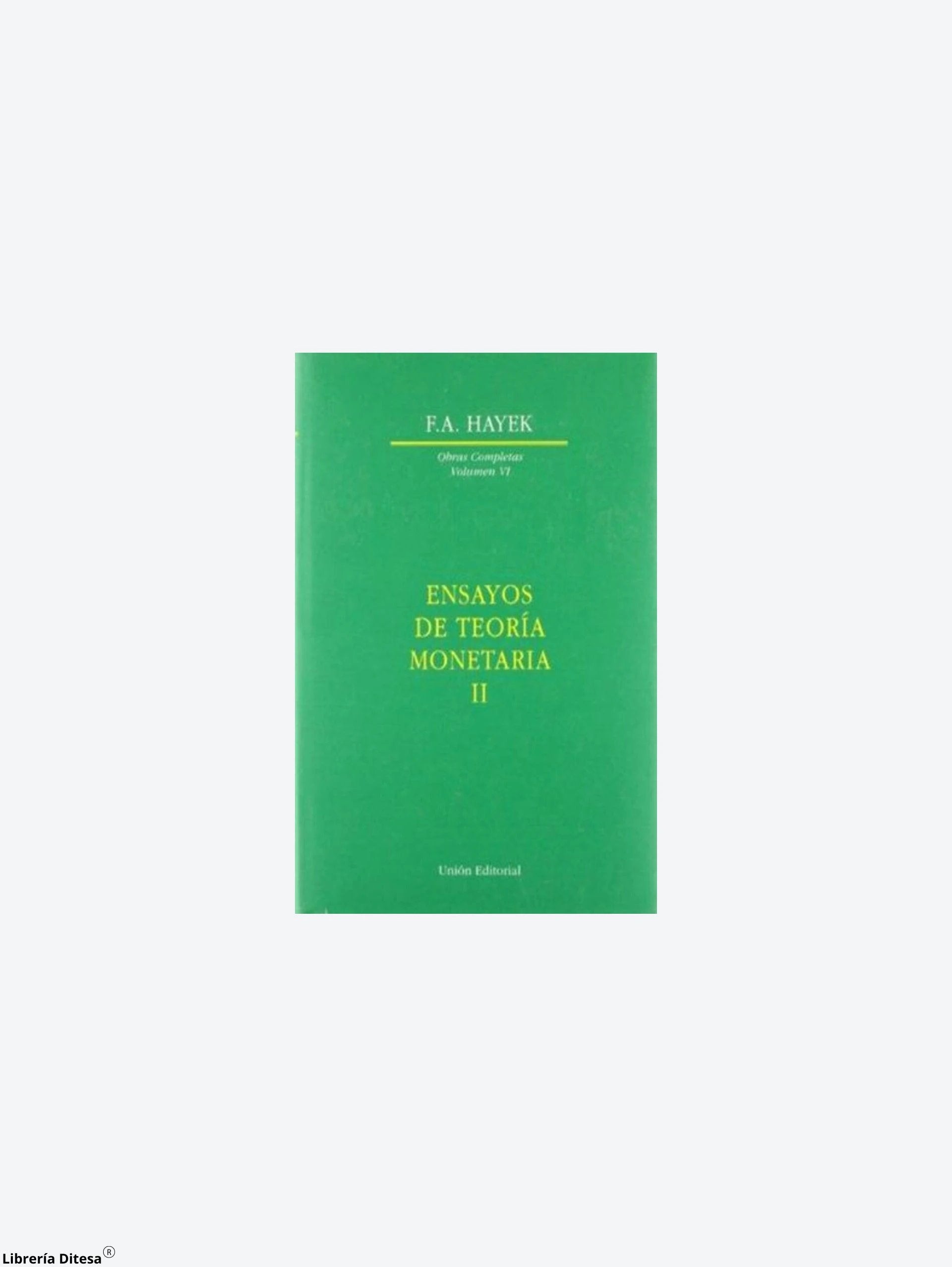 Ensayos De Teoria Monetaria I I by Omniprom