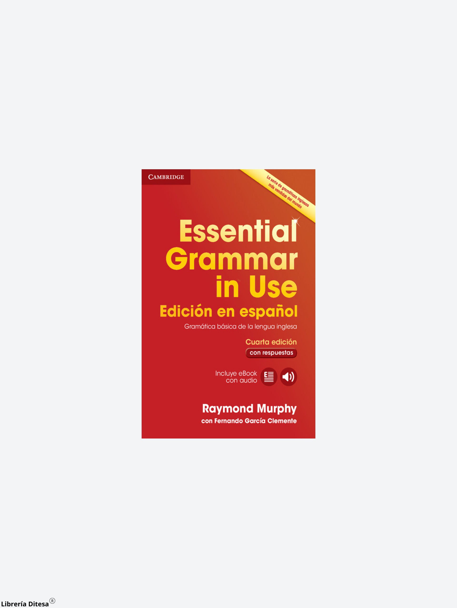 Essential Grammar In Use 4Ed With Answers And Interactive Ebook Spanish Edition