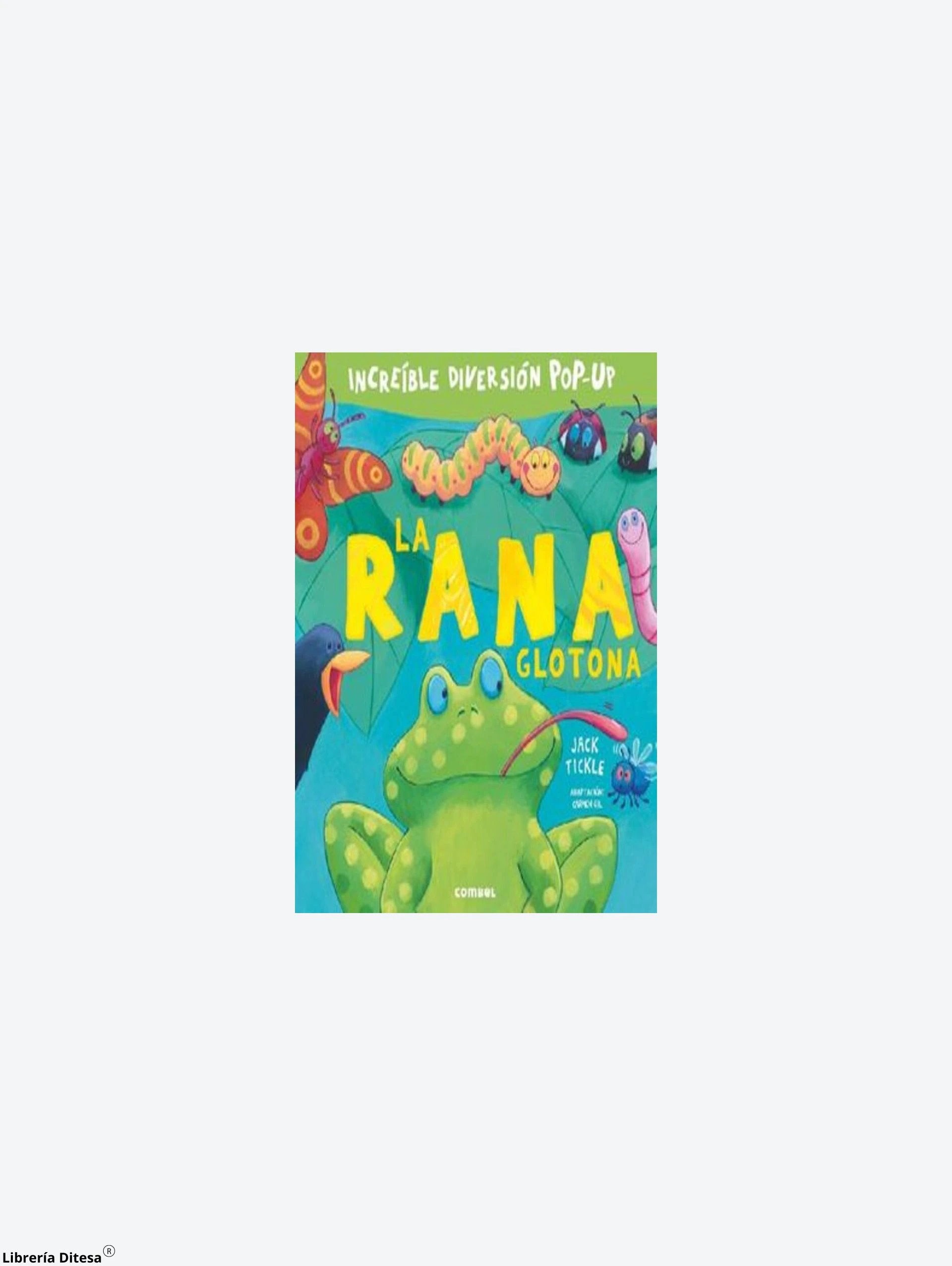 La Rana Glotona by Combel