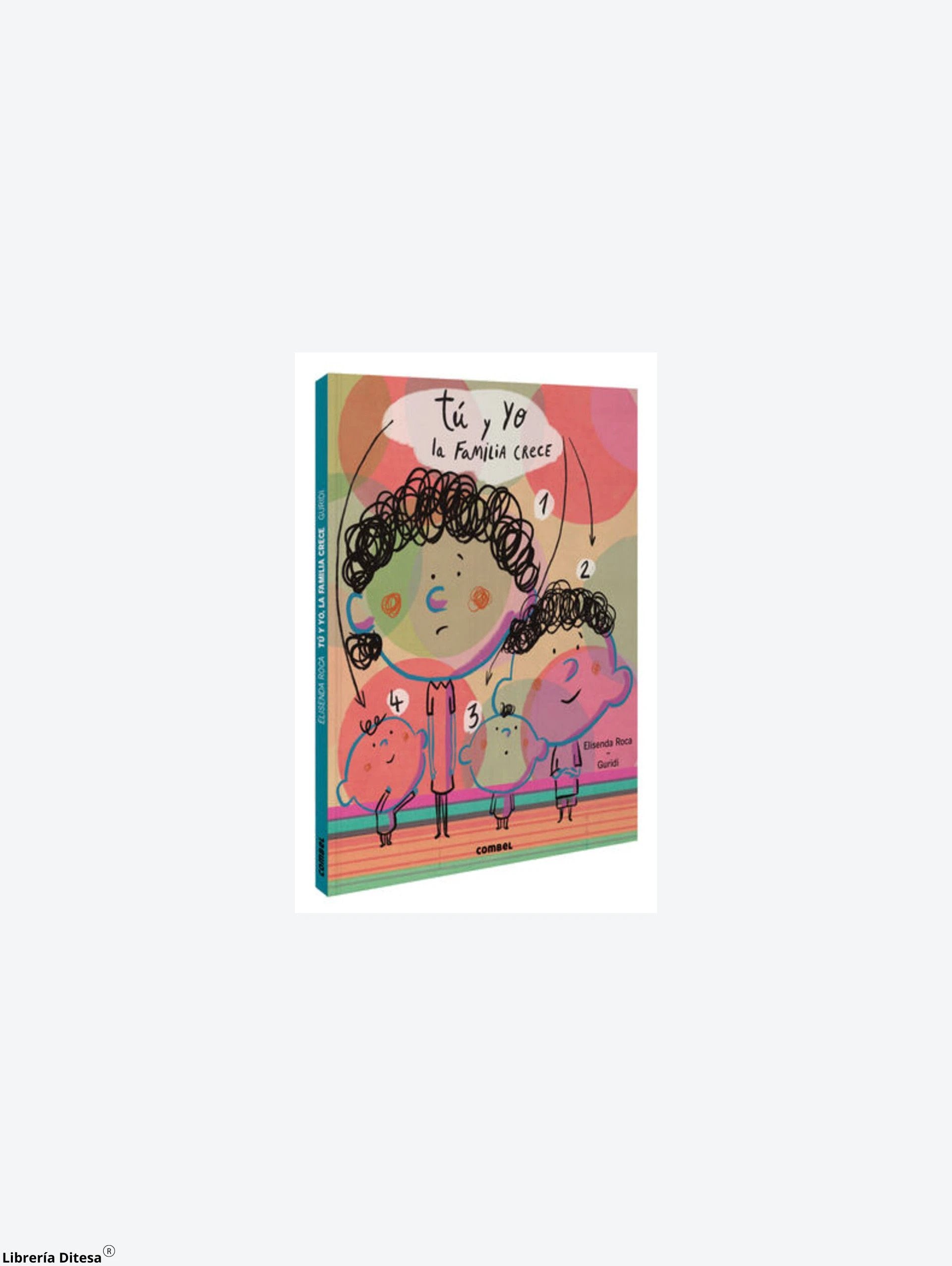 Tu Y Yo. La Familia Crece by Combel