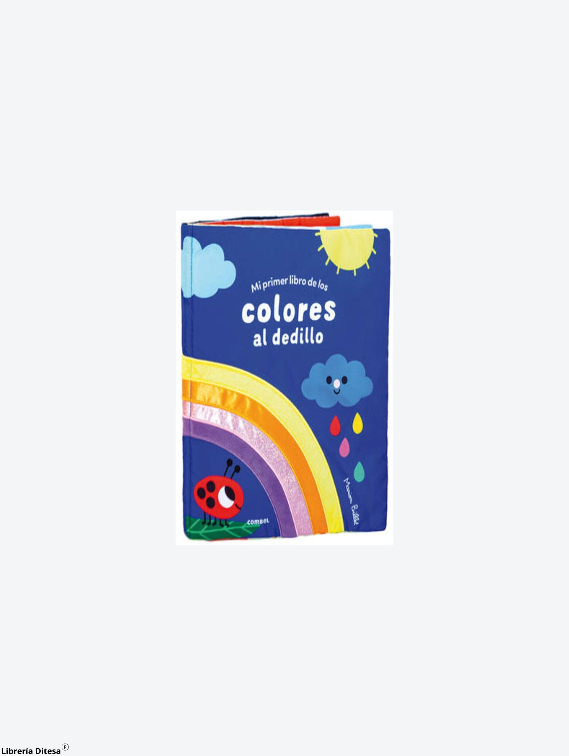 Mi Primer Libro De Los Colores Al Dedillo by Combel