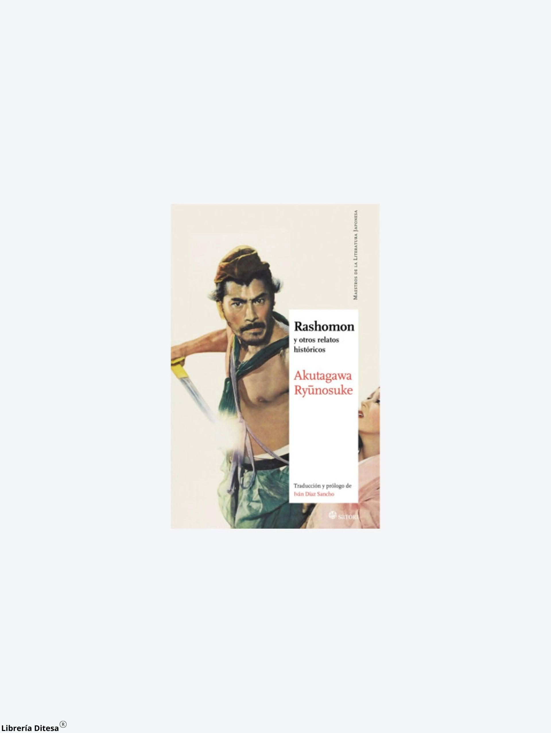 Rashomon Y Otros Relatos Historicos by Oceano