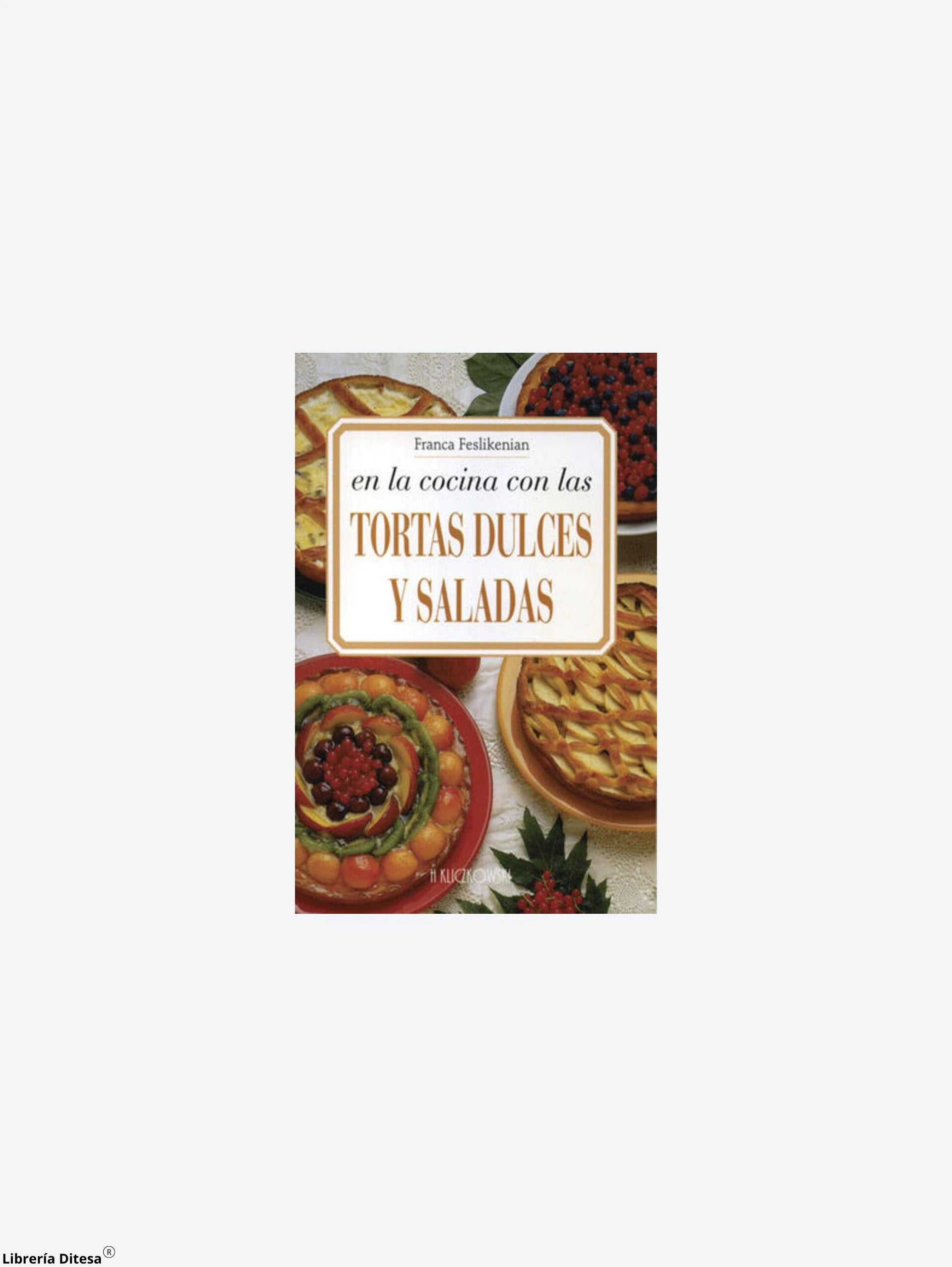 Tortas Dulces Y Saladas by Advanced Marketing