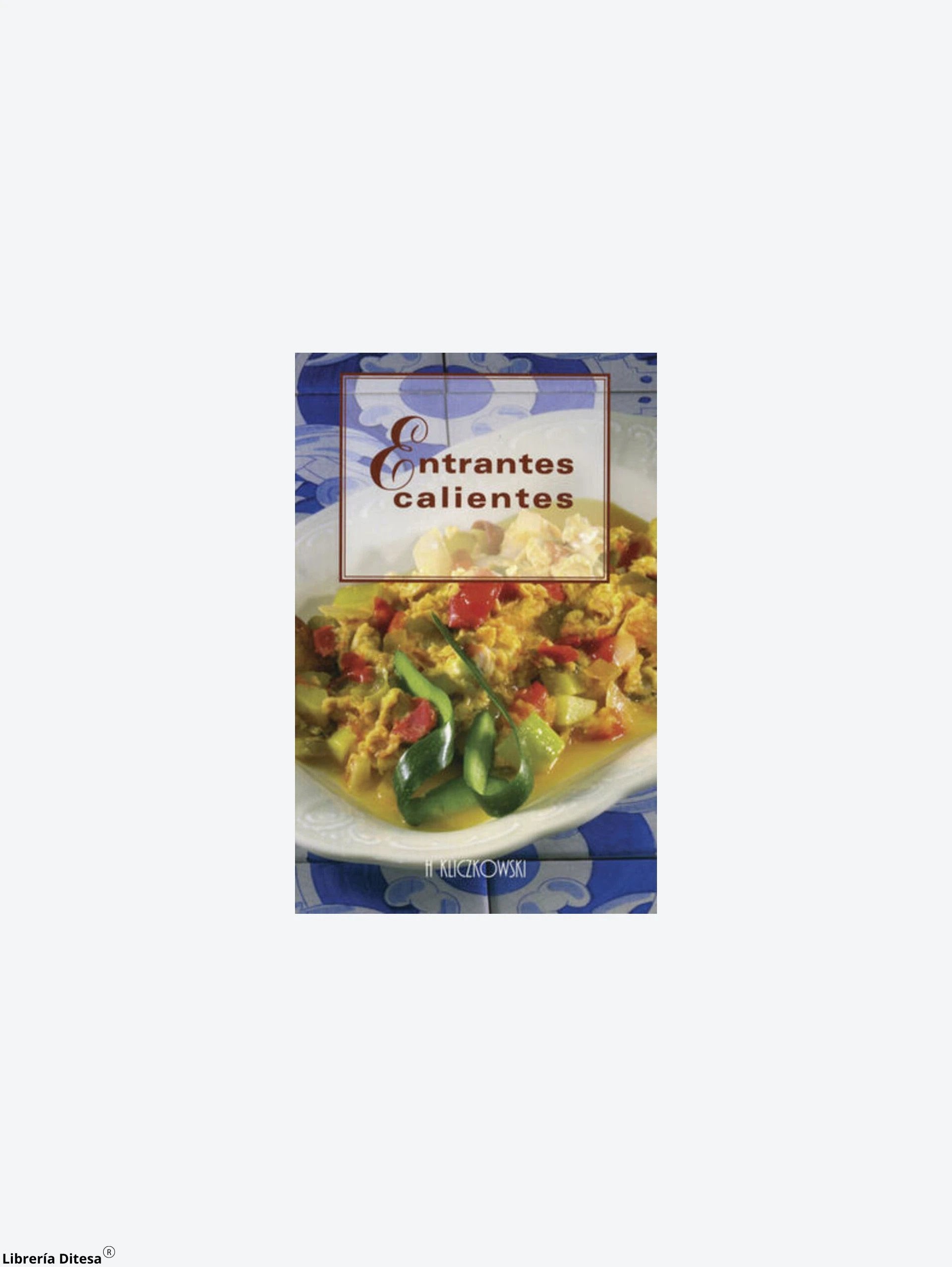 Entrantes Calientes by Advanced Marketing